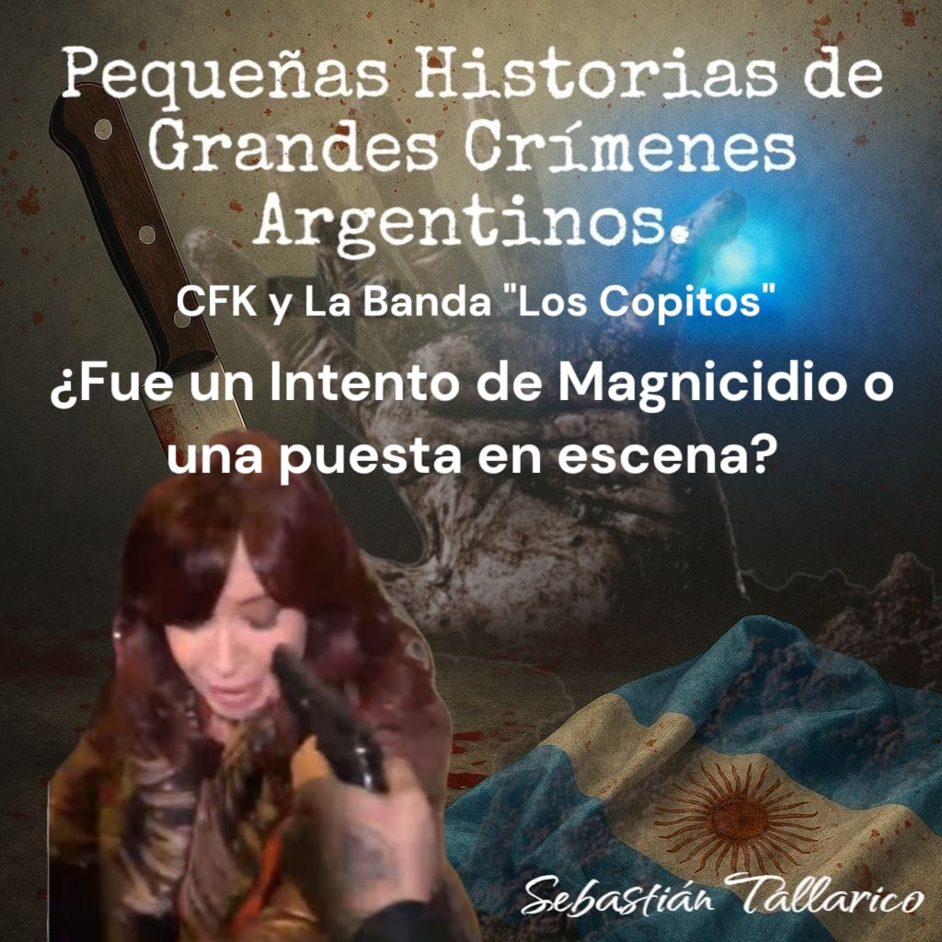 Pequeñas Historias de Grandes Crímenes Argentinos Podcast