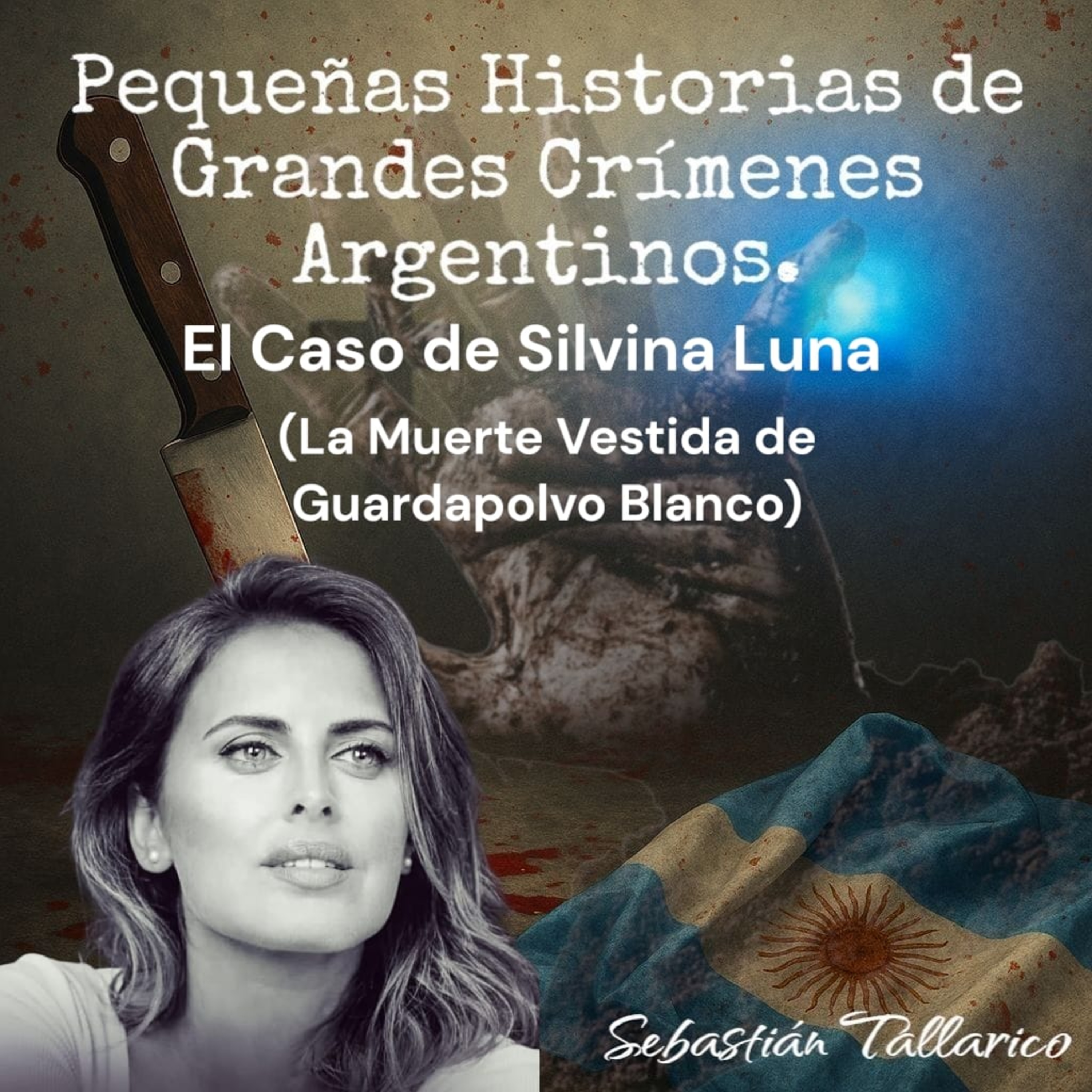 Pequeñas Historias de Grandes Crímenes Argentinos Podcast