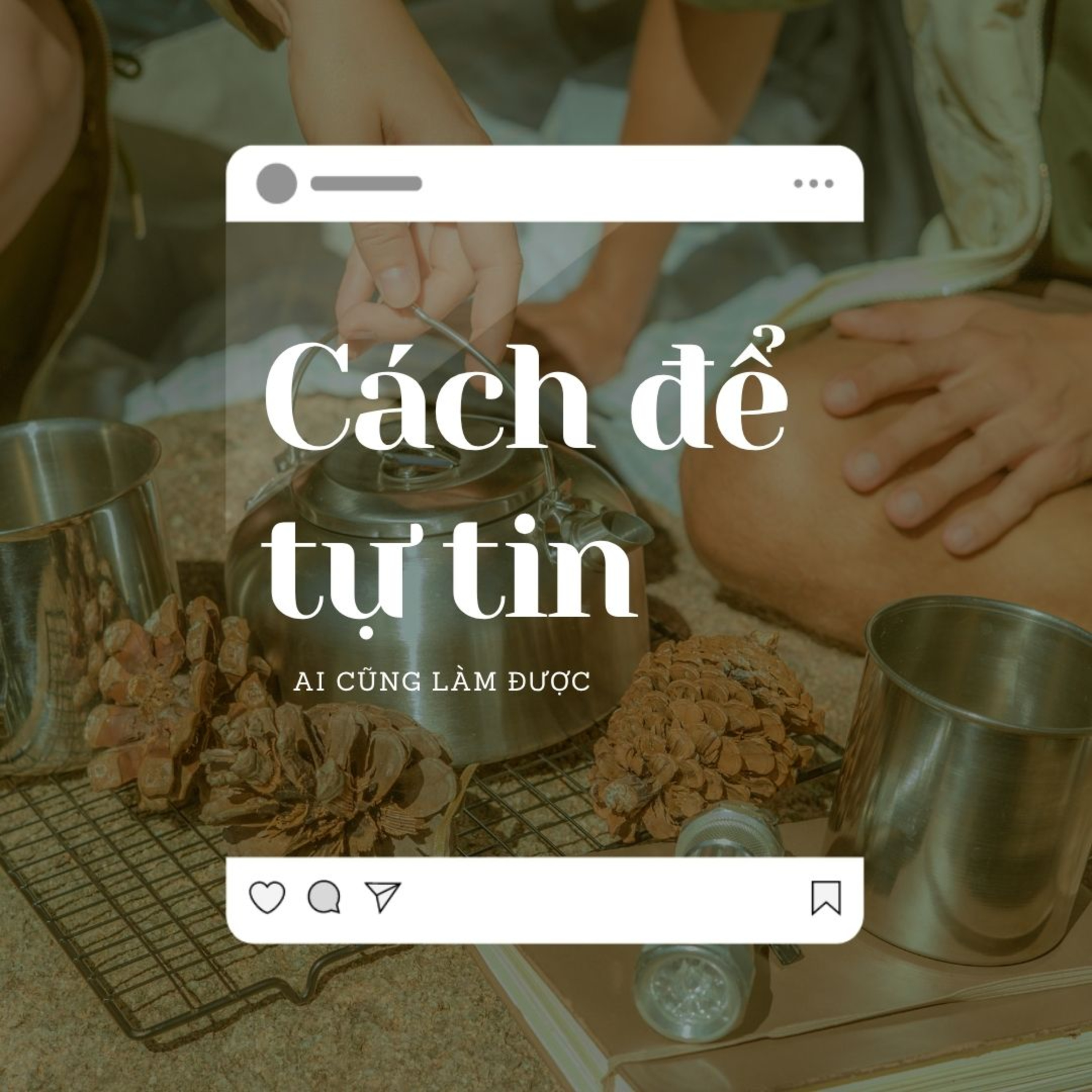 Cách để tự tin ai cũng làm được episode artwork