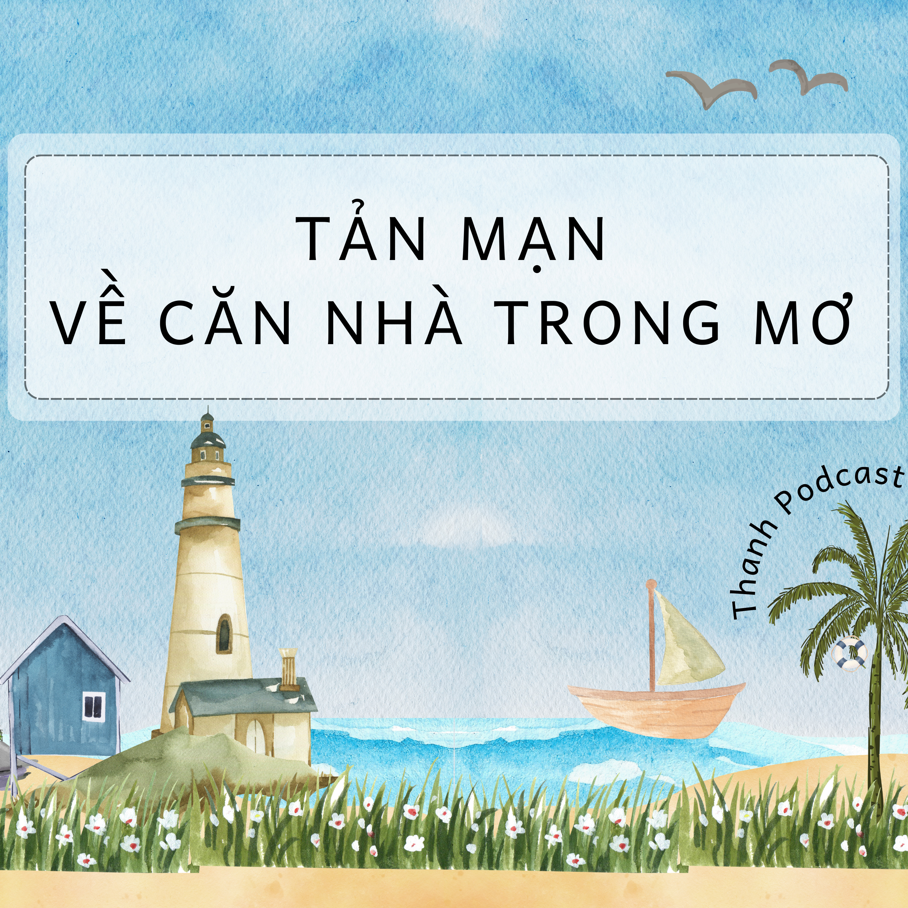 Căn nhà trong mơ của bạn thế nào? episode artwork