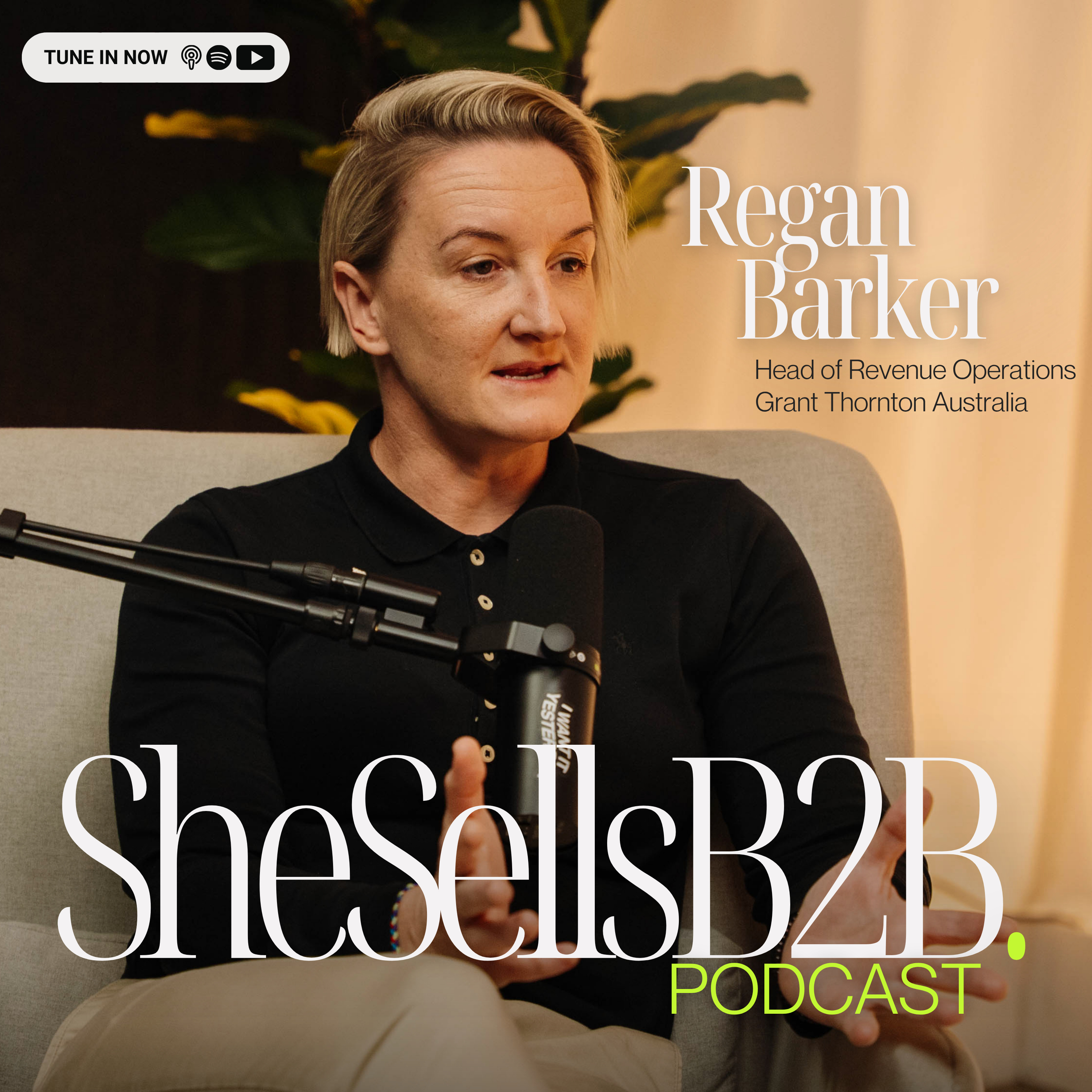 Why Women Are Built for Modern B2B Sales | Regan Barker of Grant Thornton Australia EP 07 episode artwork