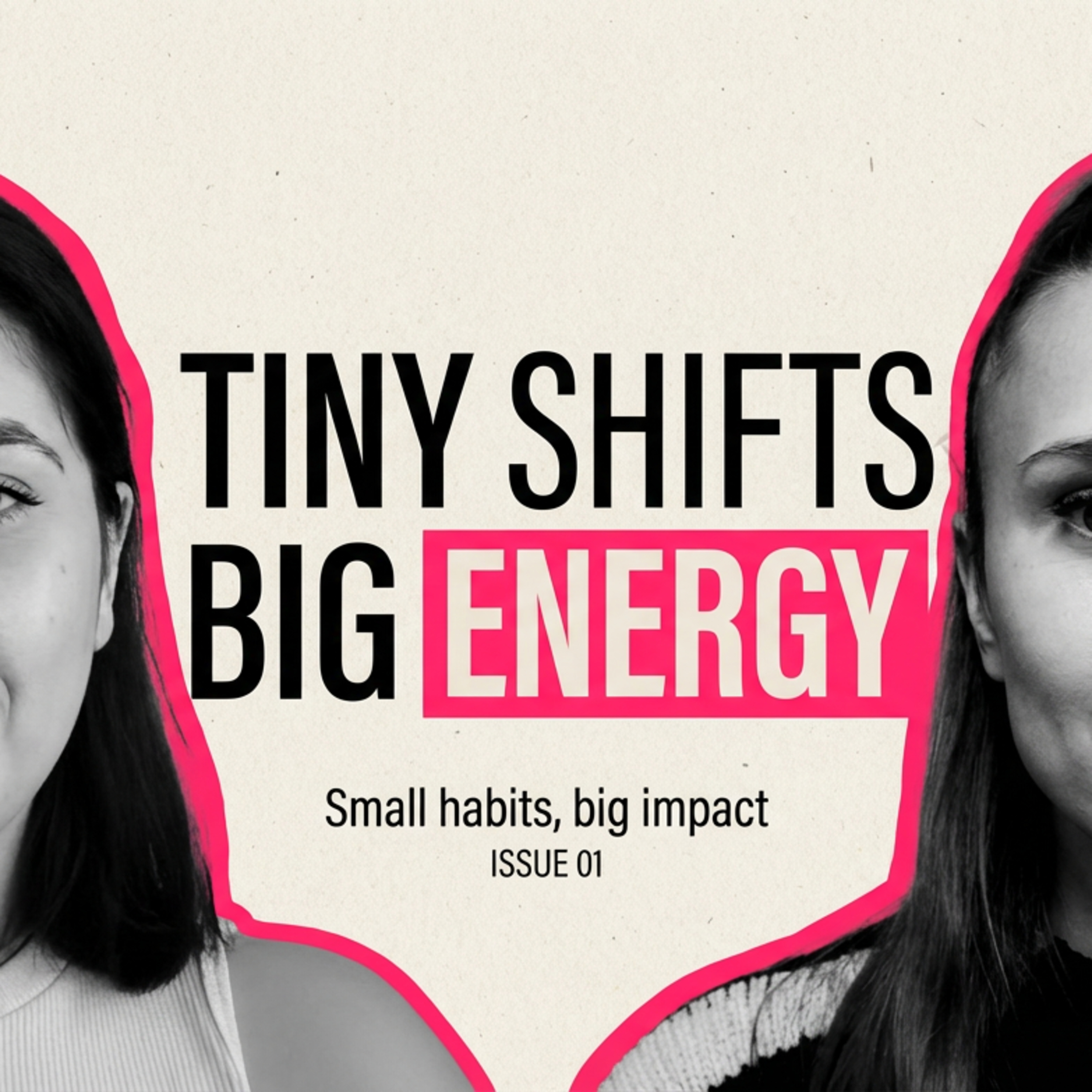 How Tiny Habits Can Transform Your Life - 30 Minutes of Pink - The Pink Sphere Podcast episode artwork
