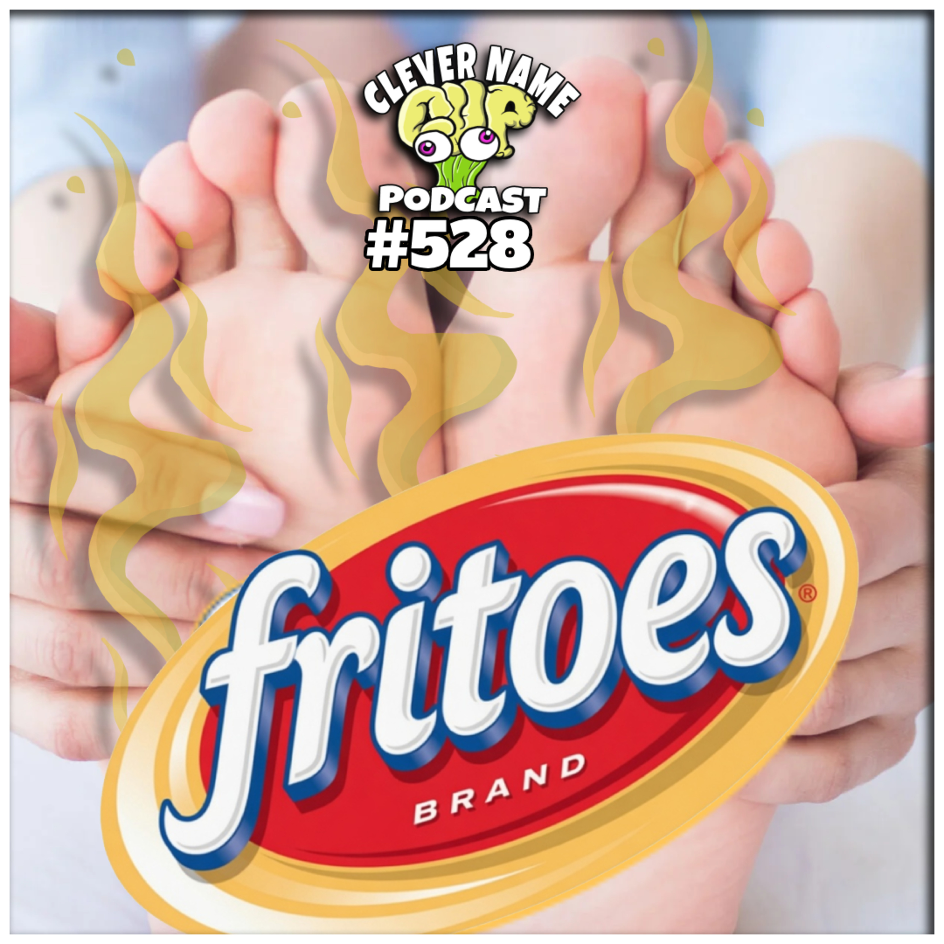 Fritoes - Clever Name Podcast ⁠#528 episode artwork