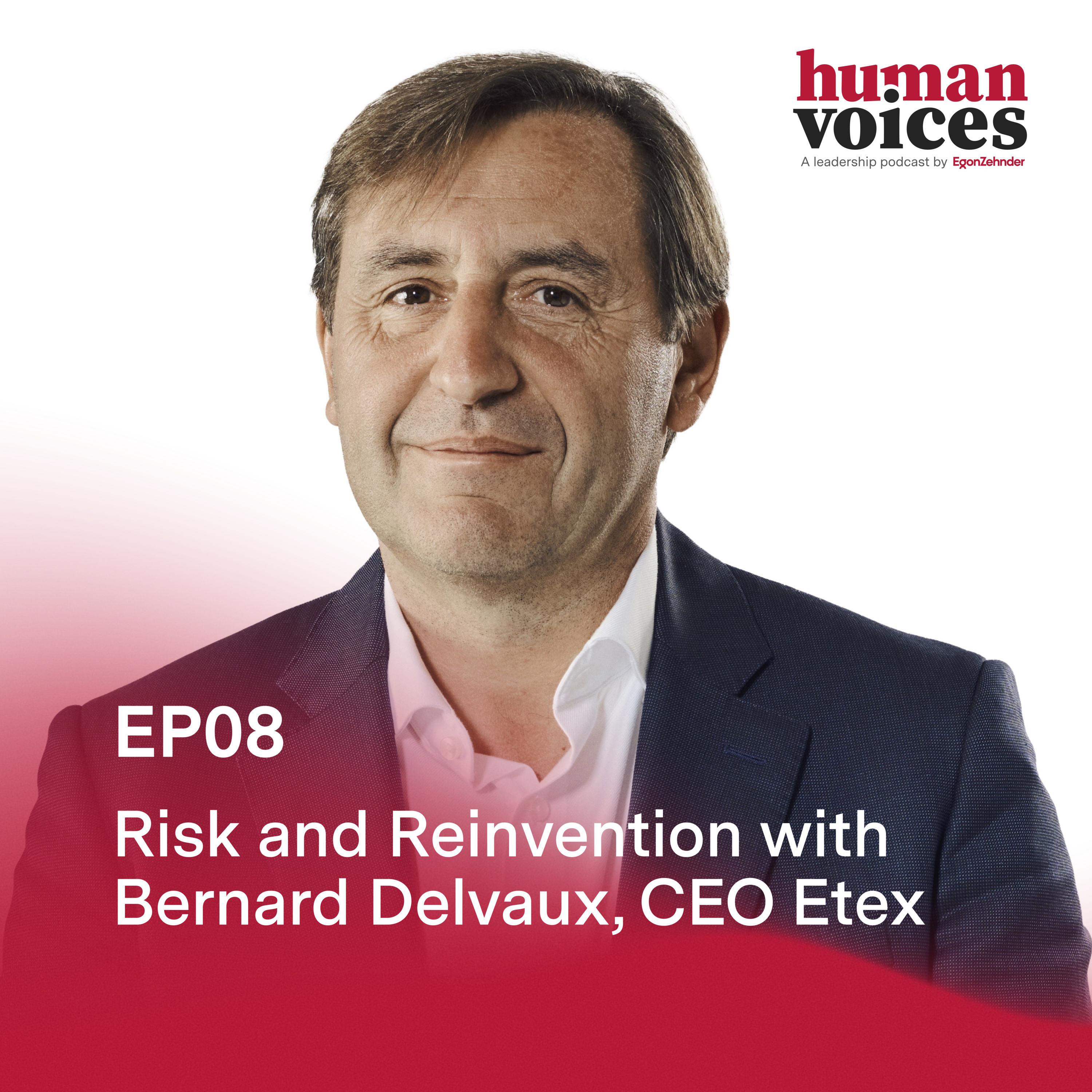 Risk and Reinvention with Bernard Delvaux, CEO Extex episode artwork