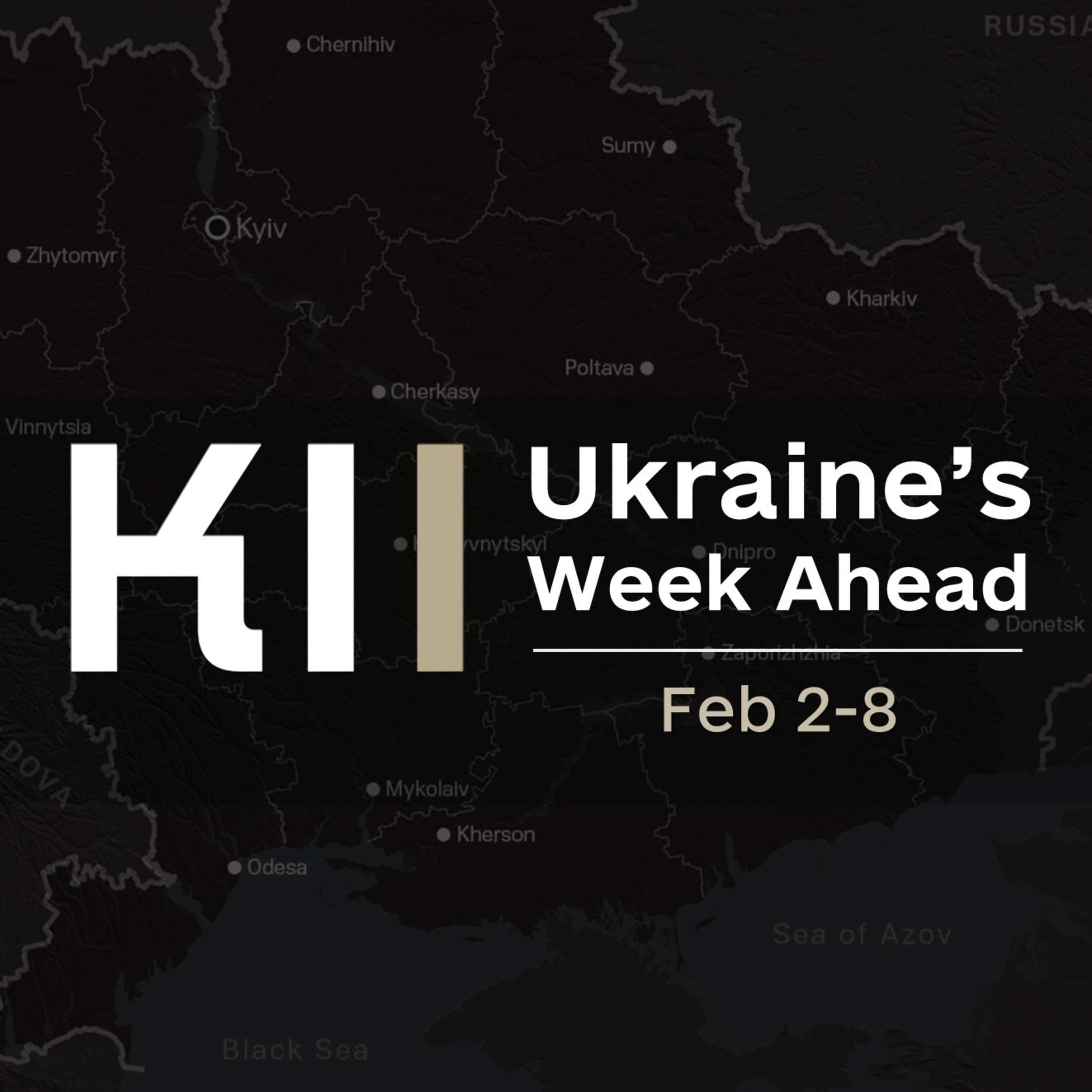 Ukraine’s Week Ahead — Key Developments to Watch (Feb 2–8, 2026) episode artwork