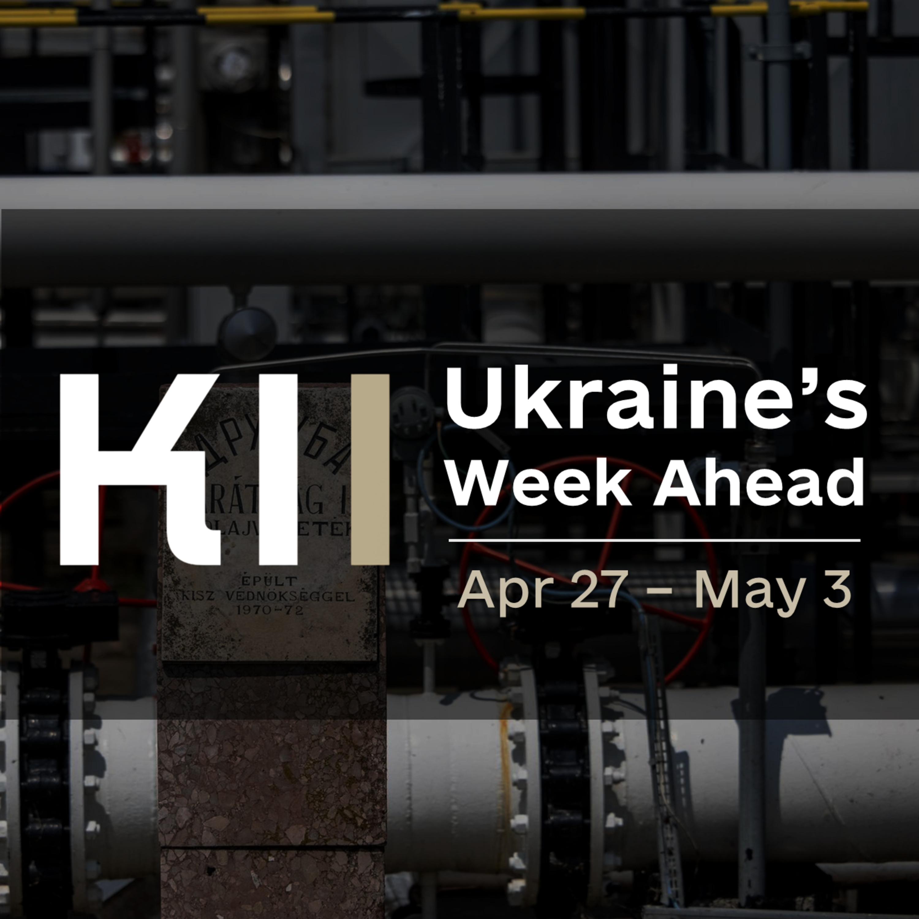 Key Ukraine Events (27 April – 1 May): EU Parliament Session, Loan Disbursement, Peace Talk Signals  episode artwork