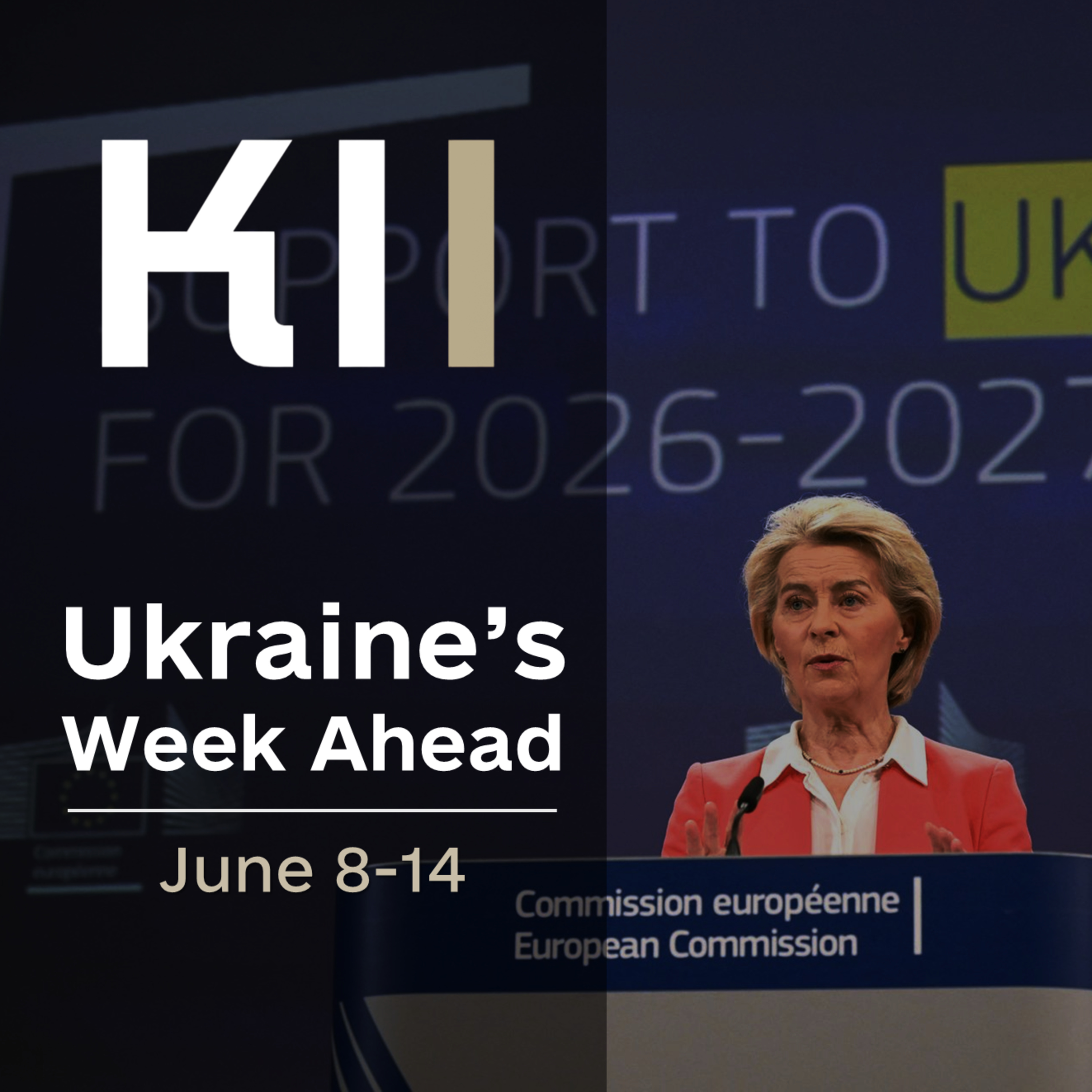Key Ukraine Events (8-14 June): Peace talks proposal, EU accession progress, reforms prospects episode artwork