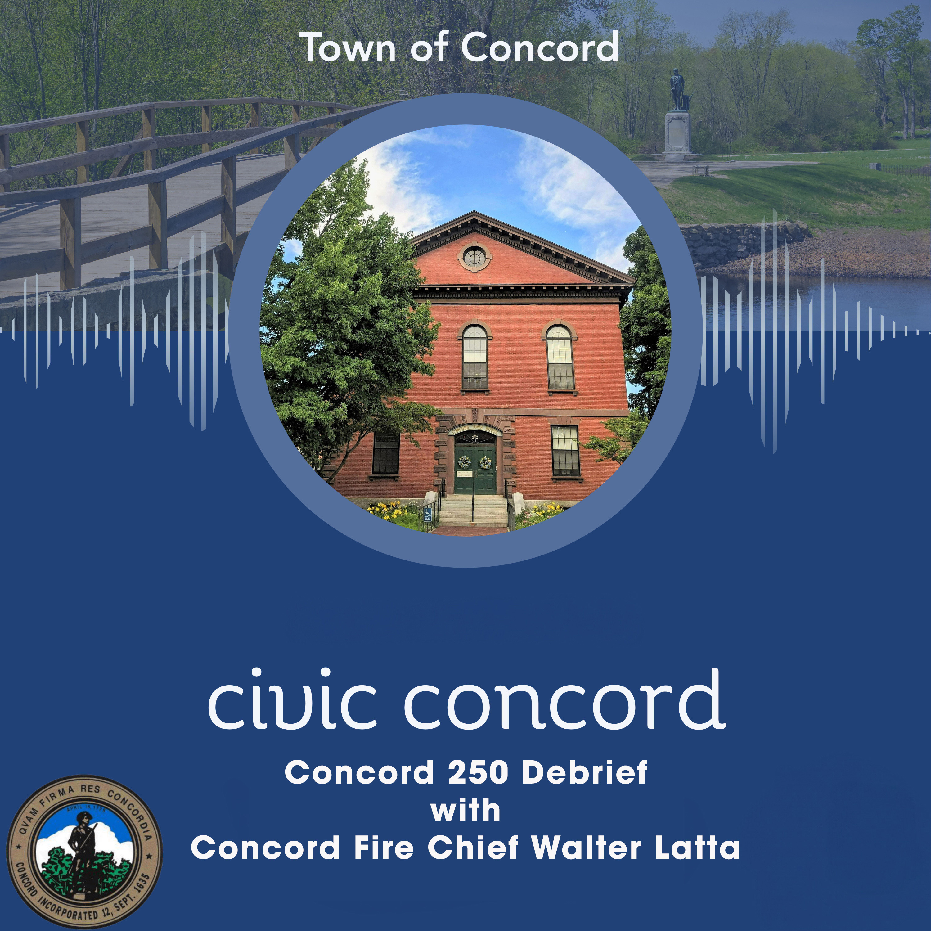 Episode 4 - Concord 250th Debrief with Walter Latta episode artwork