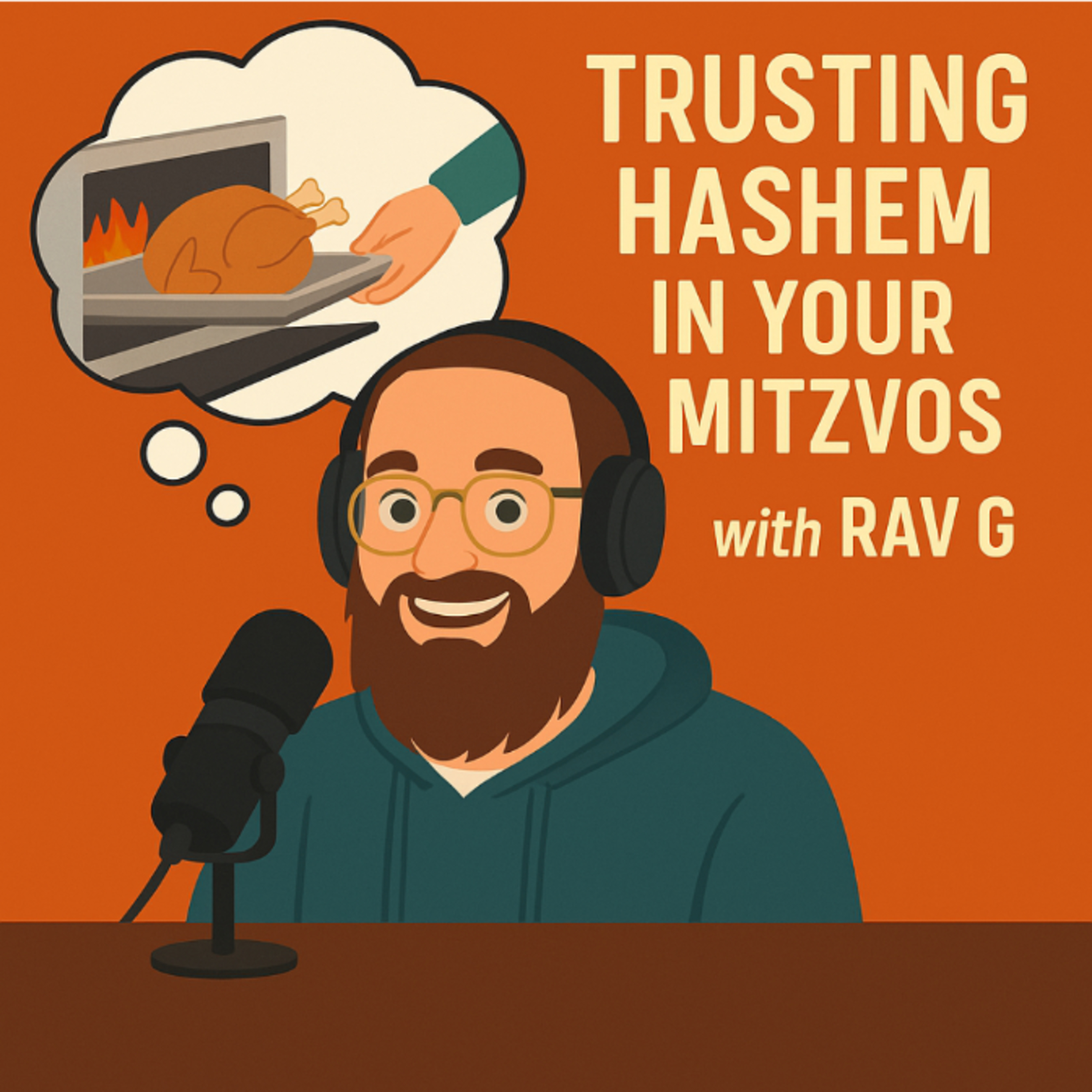 Stories with Rav G
Episode 4: Trusting Hashem in Your Mitzvos (Henny Machlis Part 2)