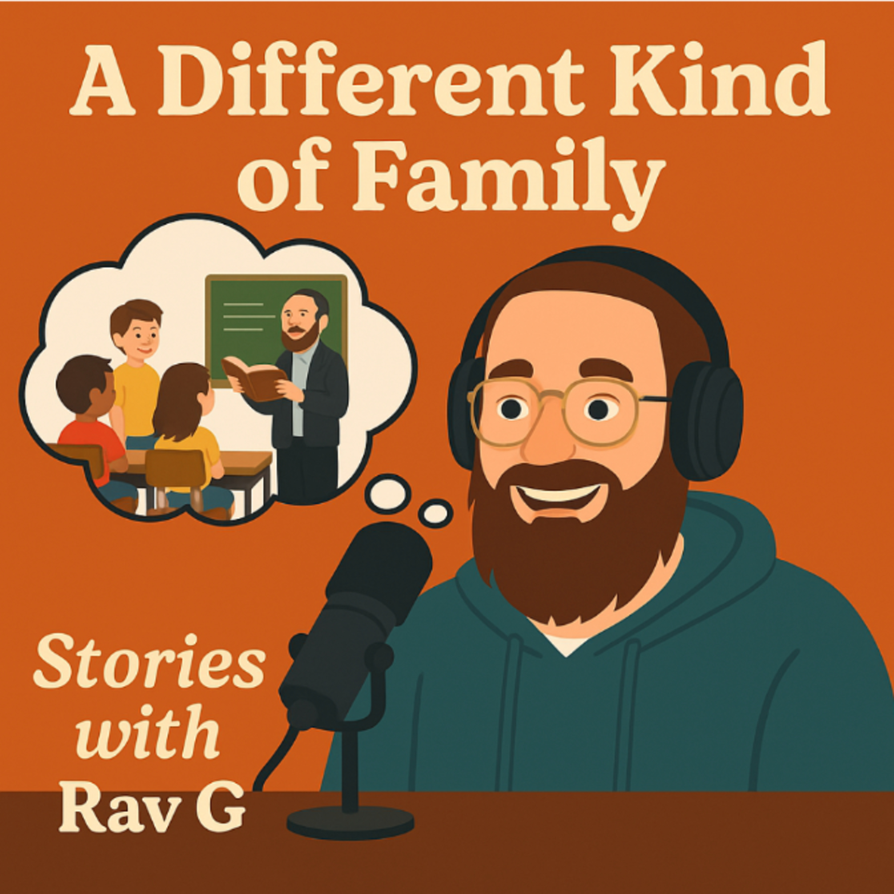 Stories with Rav G

Episode 6: A Different Kind of Family – The Baal Shem Tov’s Blessing