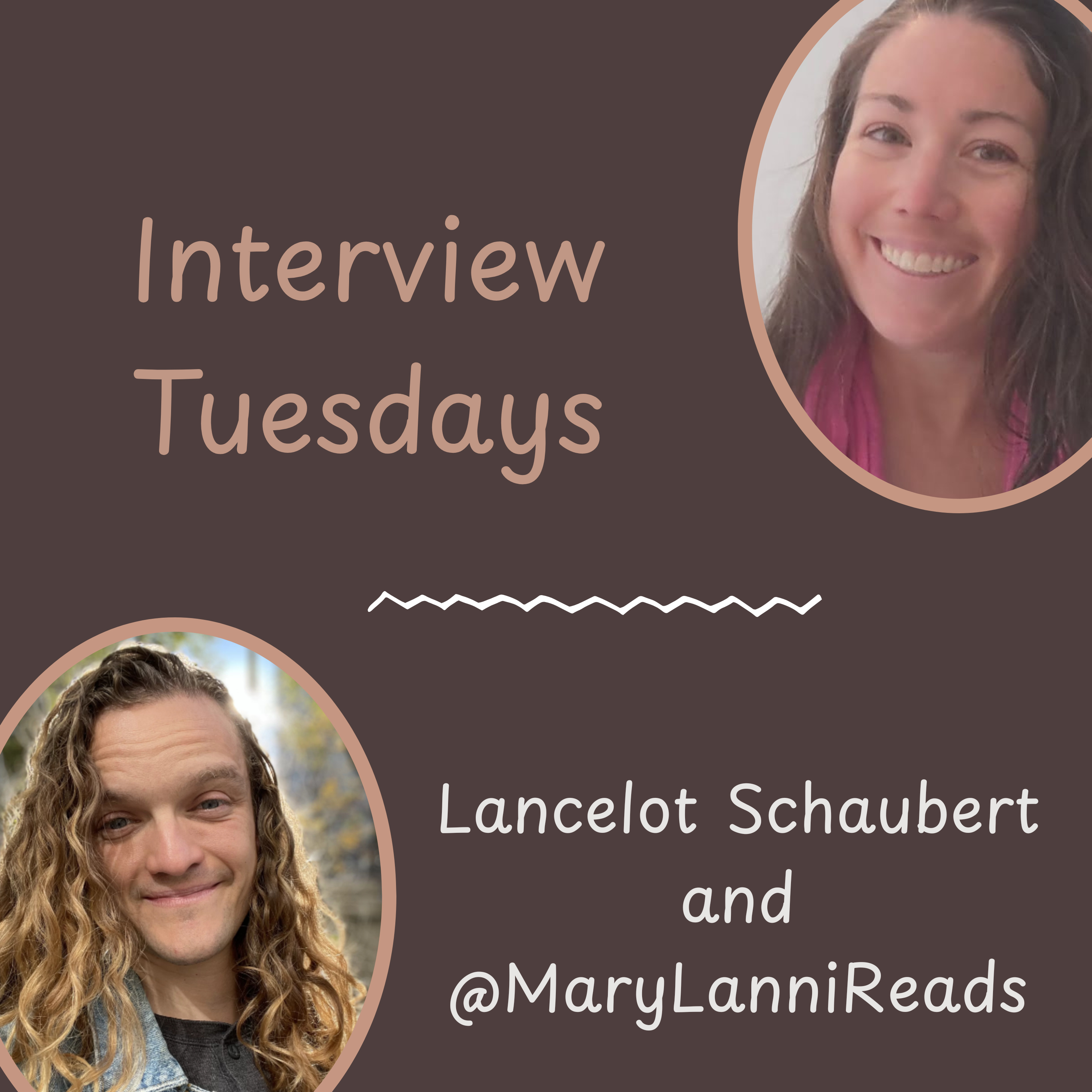 Interview Tuesdays: Lancelot Schaubert with @MaryLanniReads episode artwork