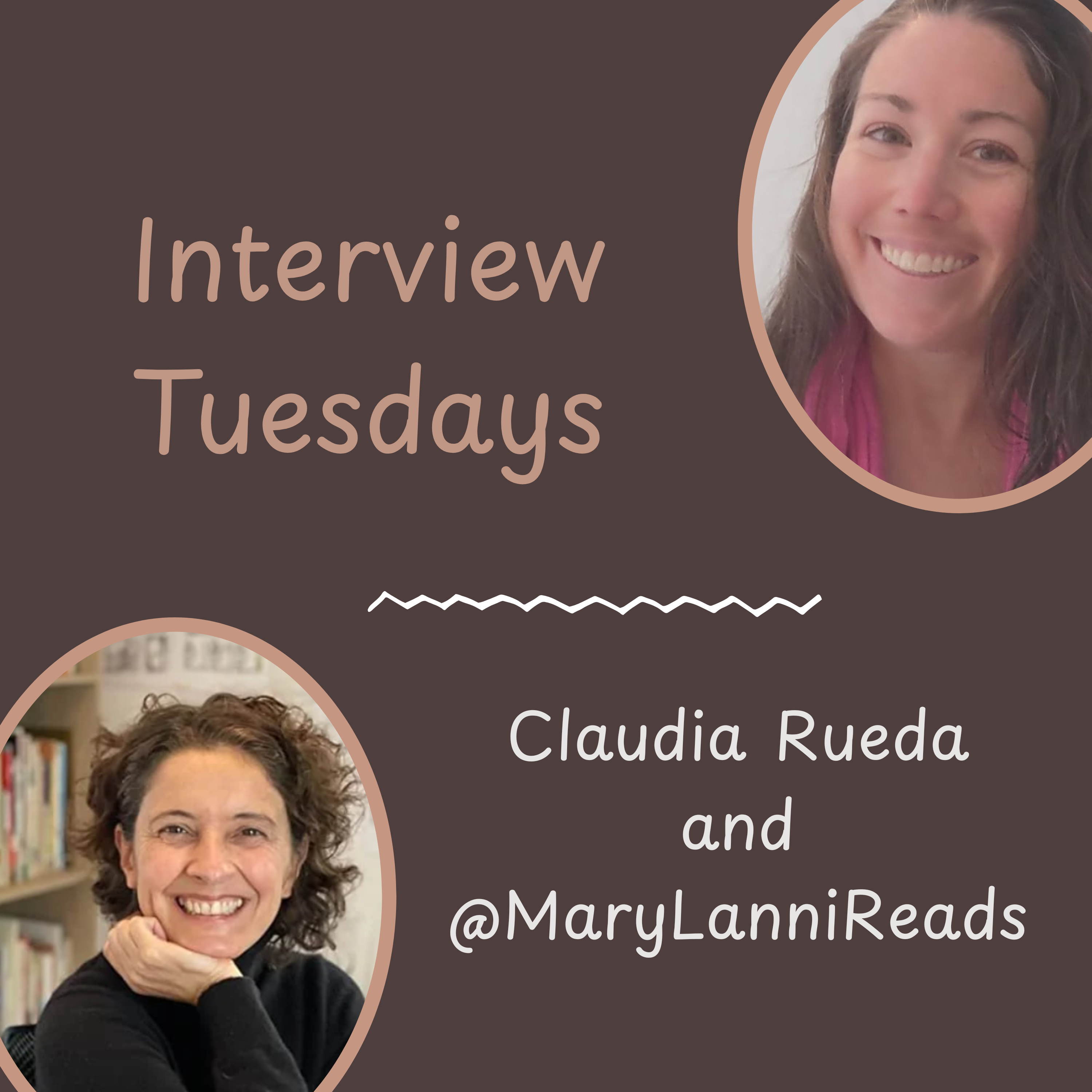 Interview Tuesdays: Claudia Rueda with @MaryLanniReads