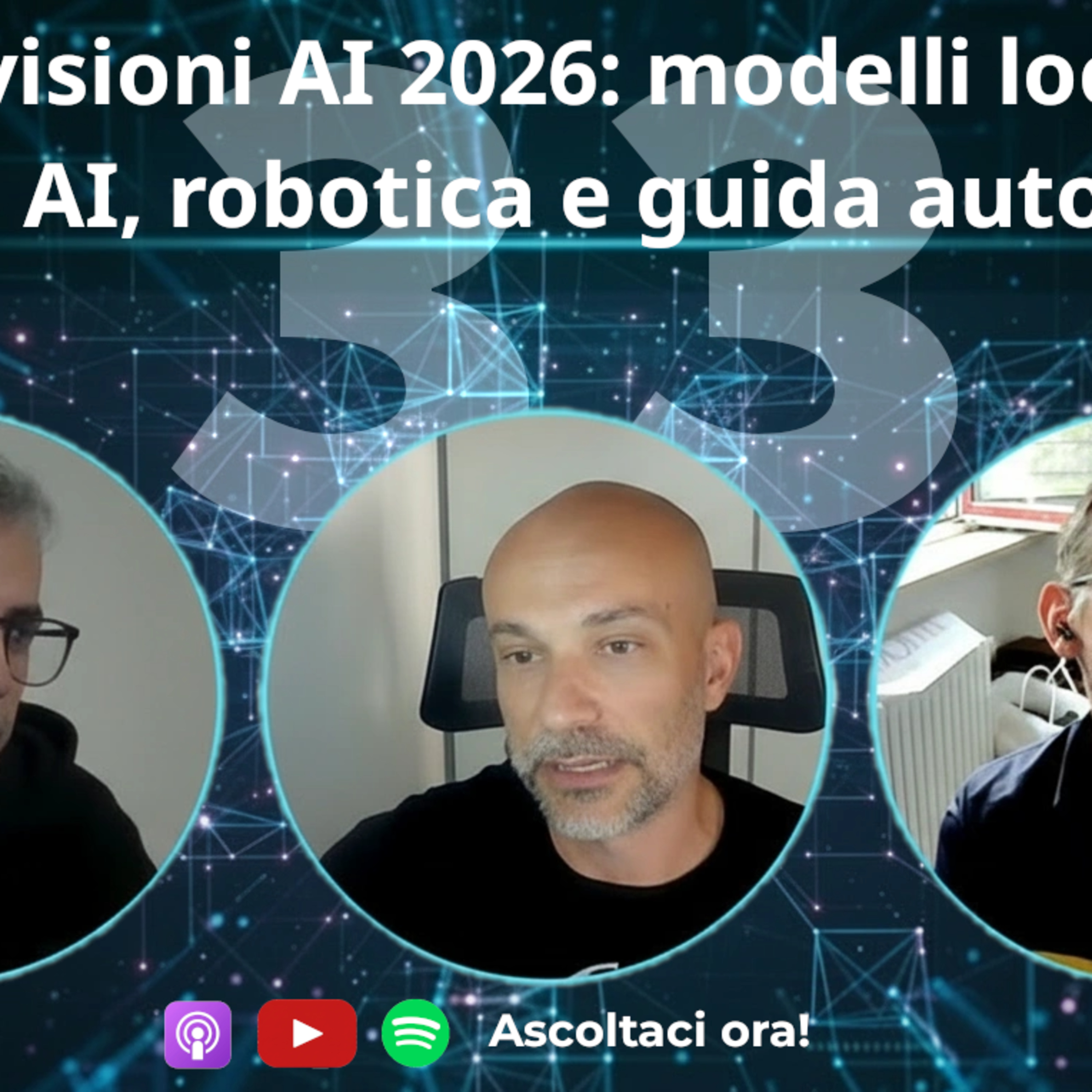 Previsioni Intelligenza Artificiale 2026: modelli locali, agenti AI, robotica e guida autonoma #33 episode artwork