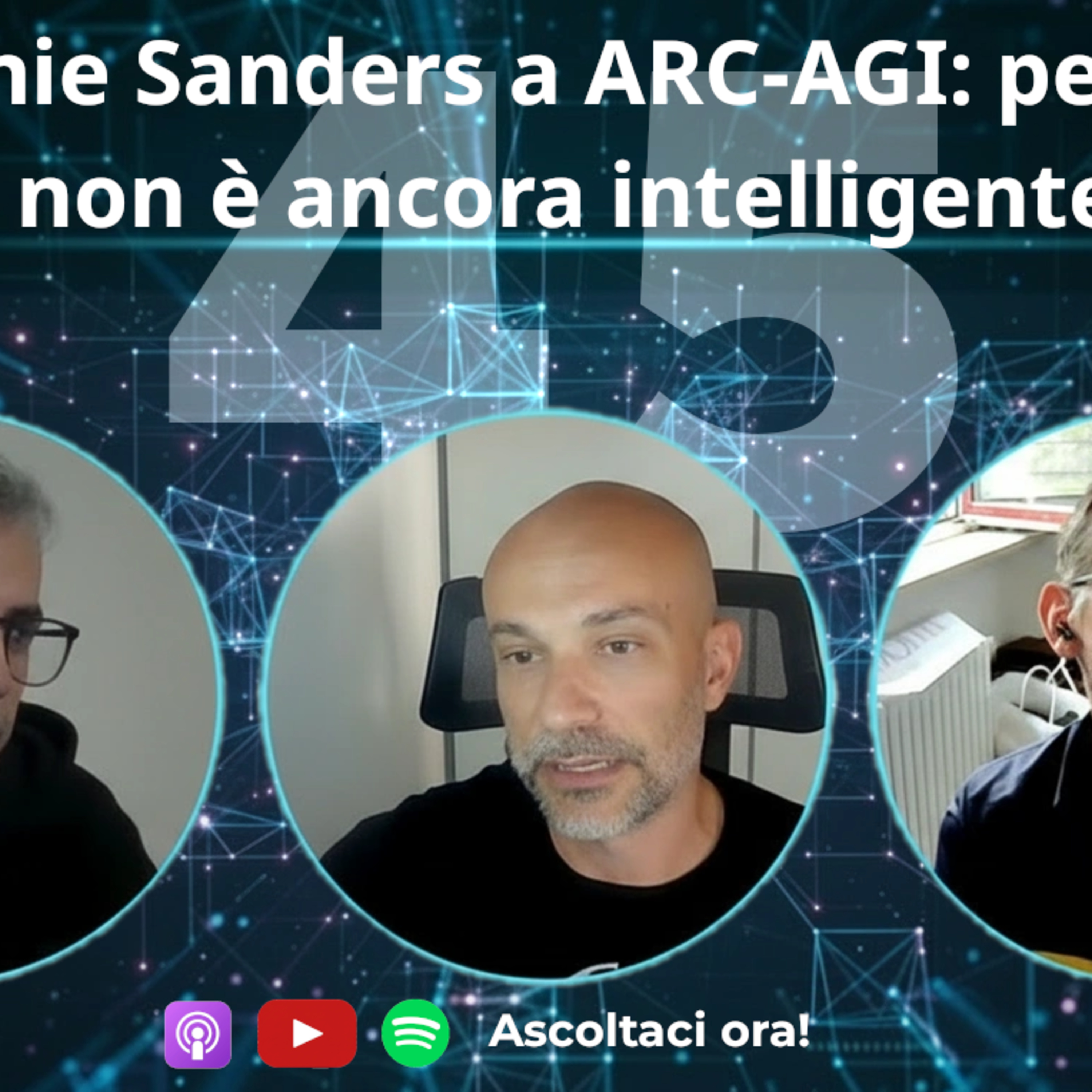 Da Bernie Sanders a ARC-AGI: perché l’AI non è ancora intelligente (e cosa stanno cambiando davvero Claude e OpenAI) #45 episode artwork