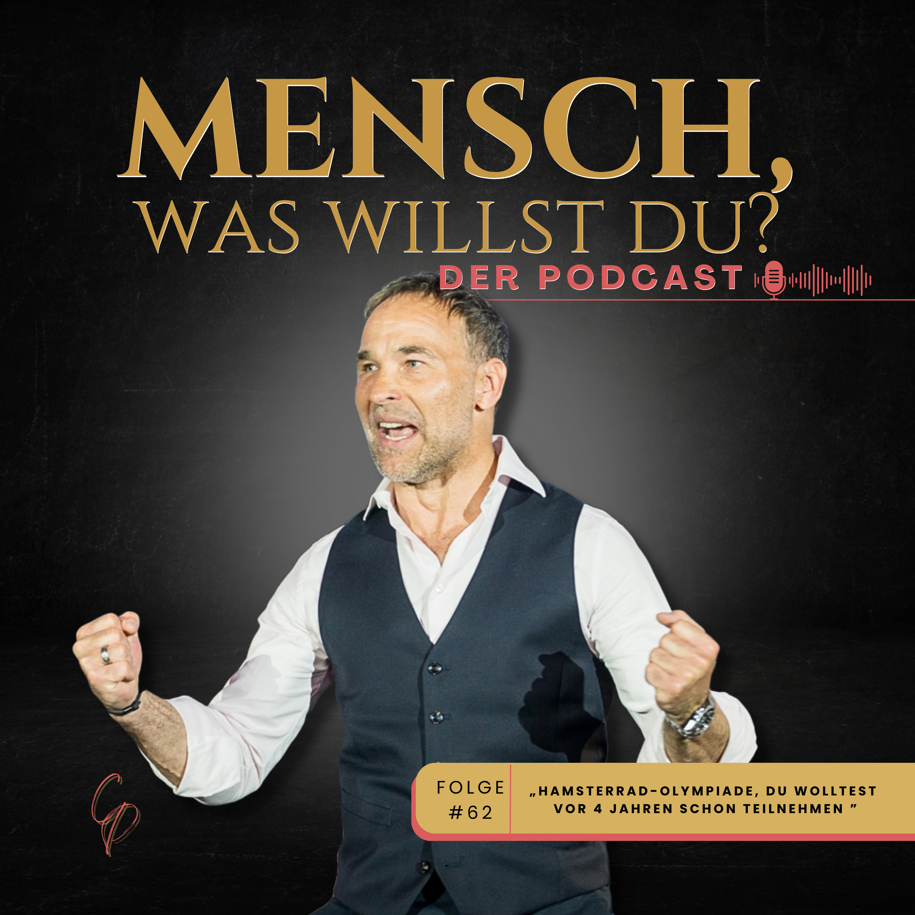 Folge #62: „Hamsterrad-Olympiade, Du wolltest vor vier Jahren schon teilnehmen. ” episode artwork