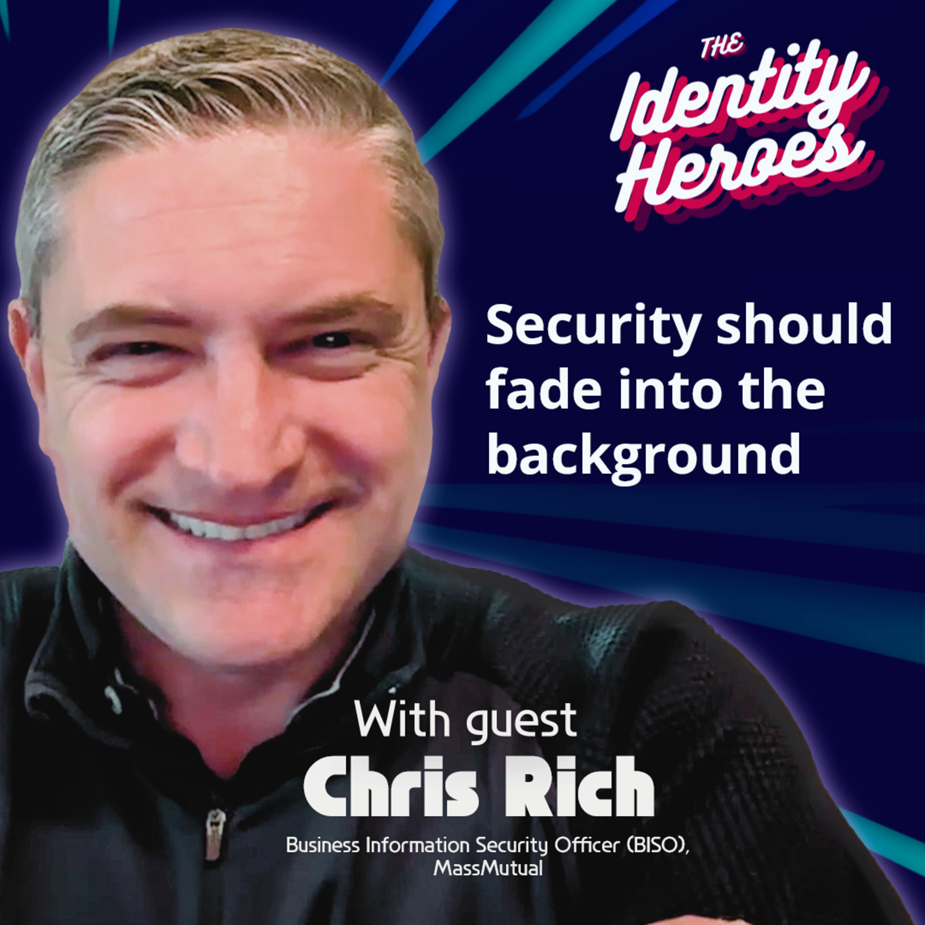 #5 – Inside the BISO Mindset: Prioritize, Listen, Lead (with Chris Rich)