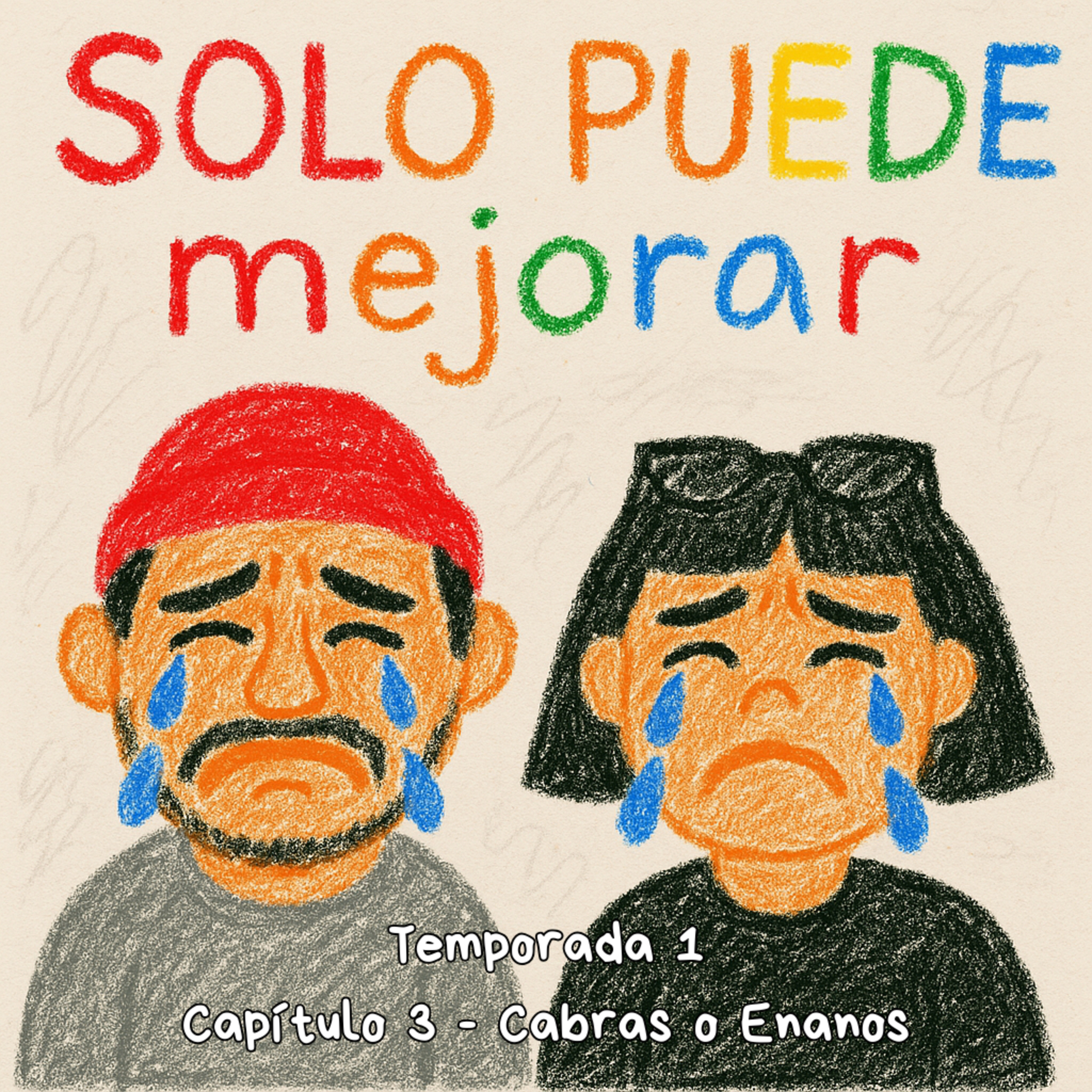 Solo Puede Mejorar - Cabras o Enanos episode artwork