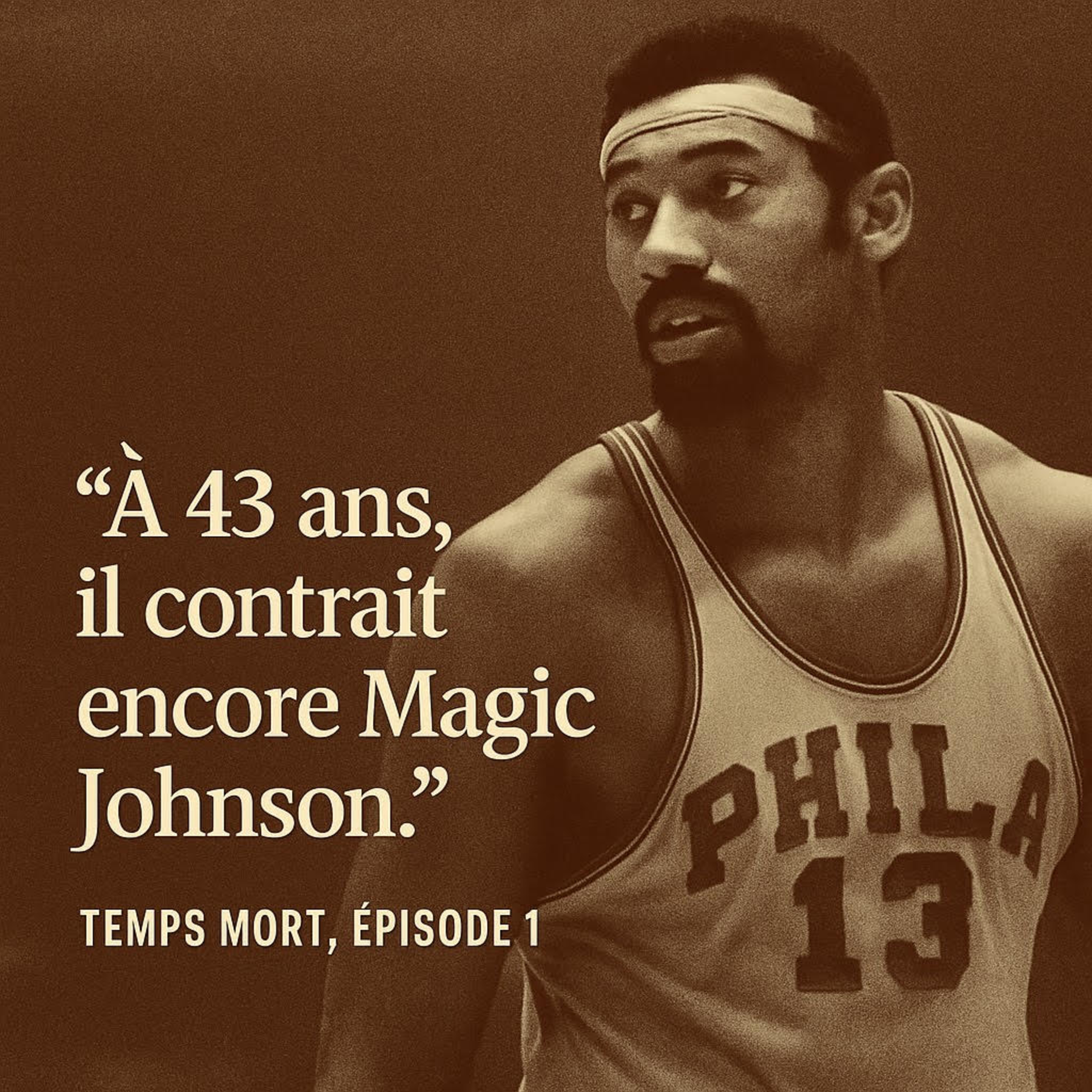 Episode 1 : Wilt Chamberlain