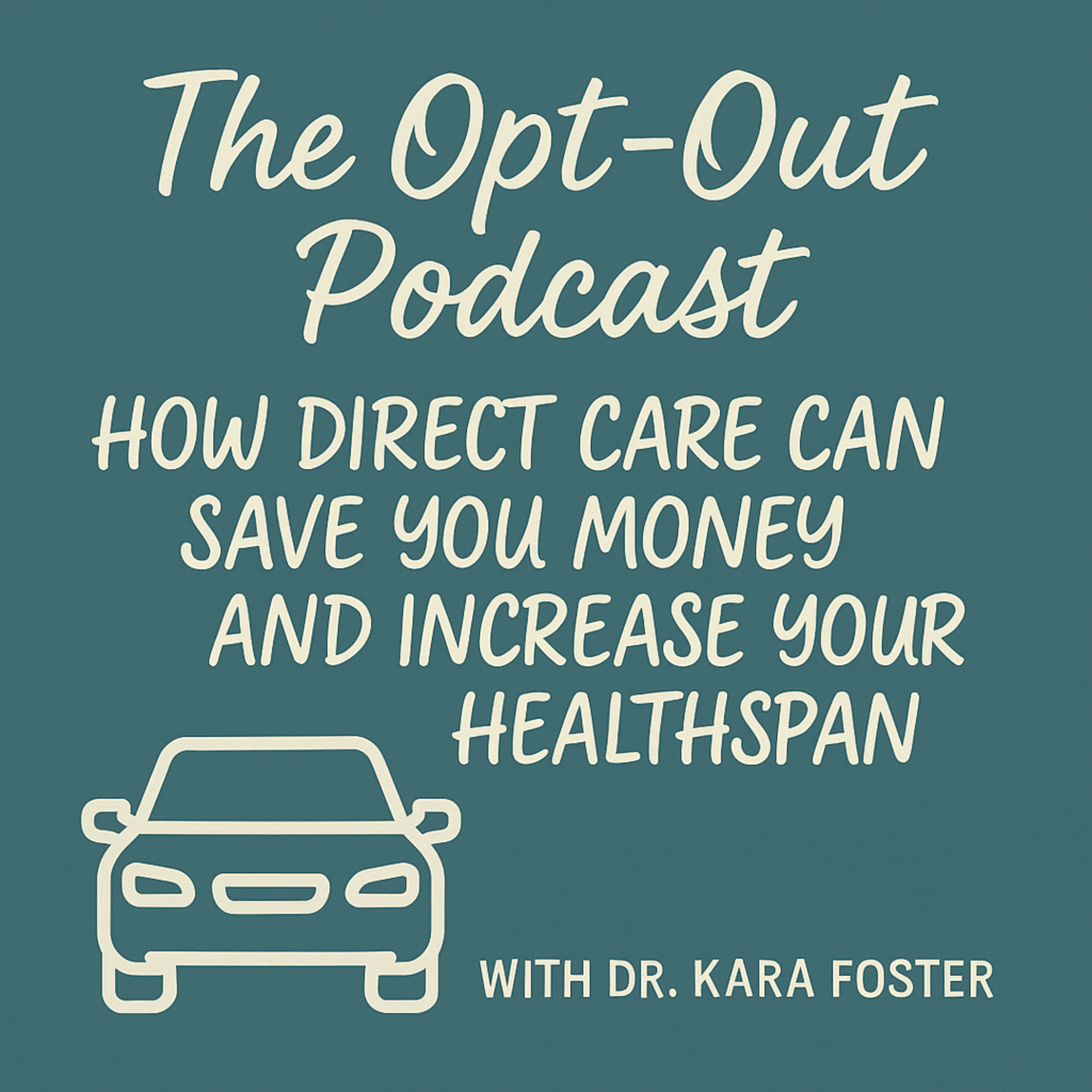 Opt-Out for Simple Longevity with Kara Foster