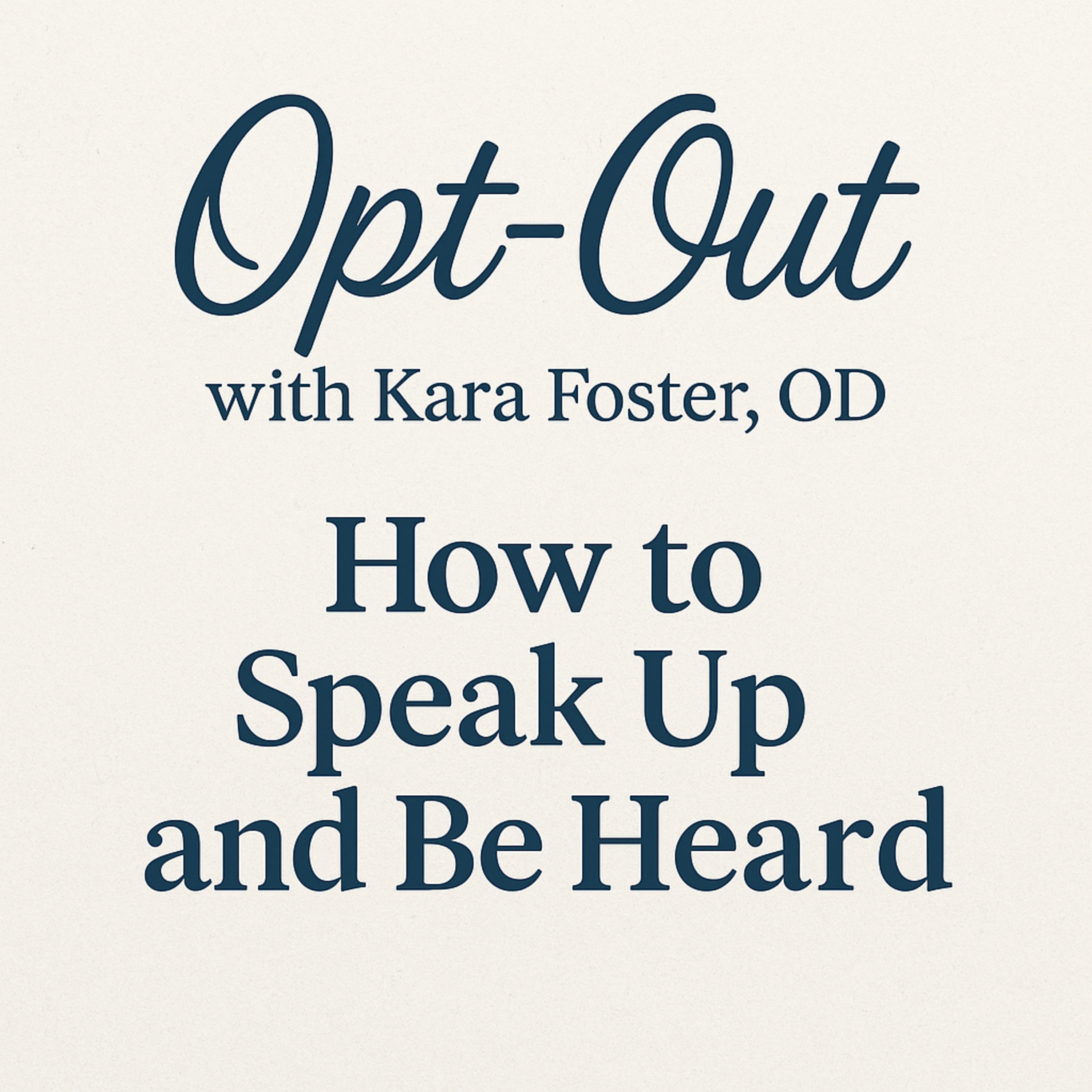 Opt-Out for Simple Longevity with Kara Foster