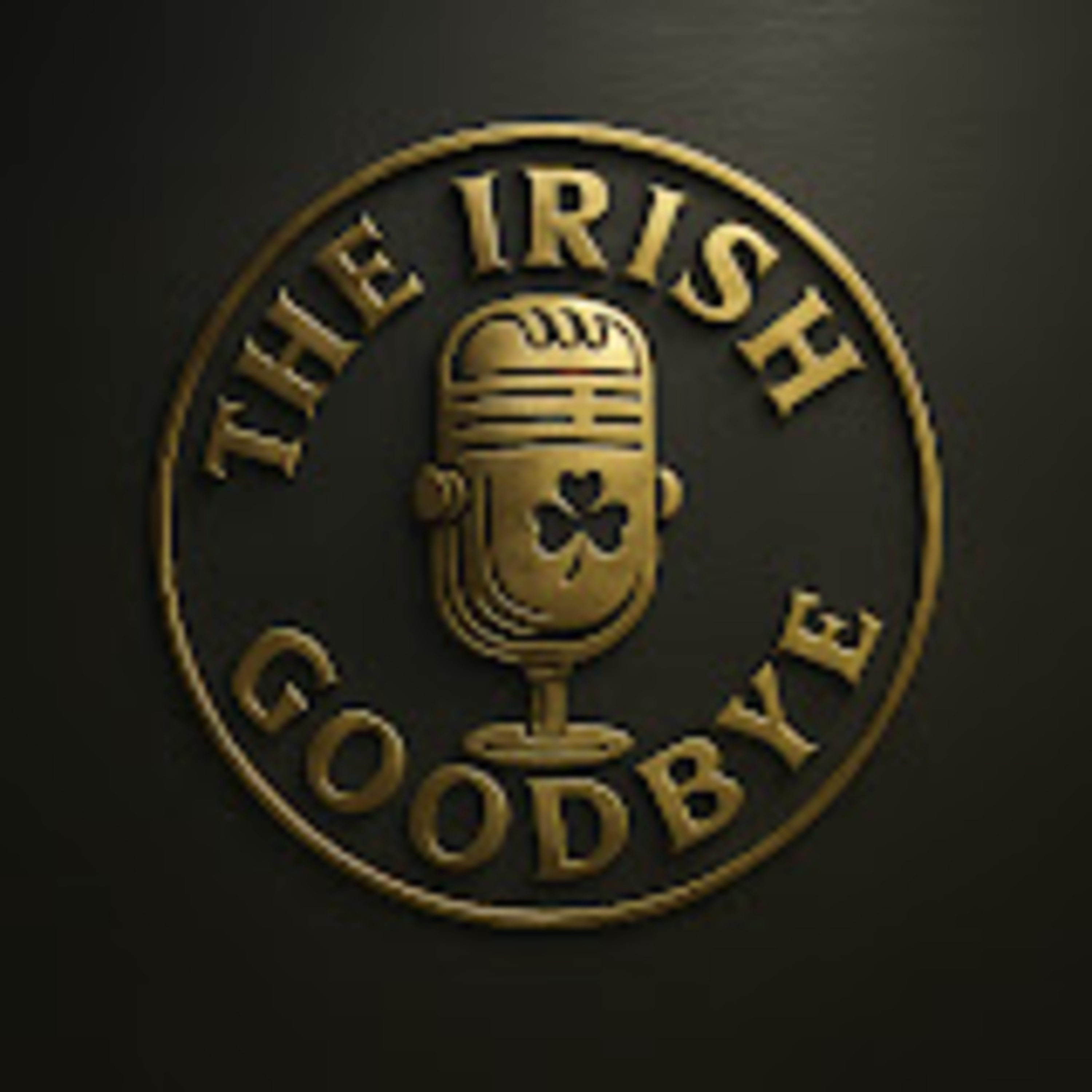 Irish Goodbye Business Podcast