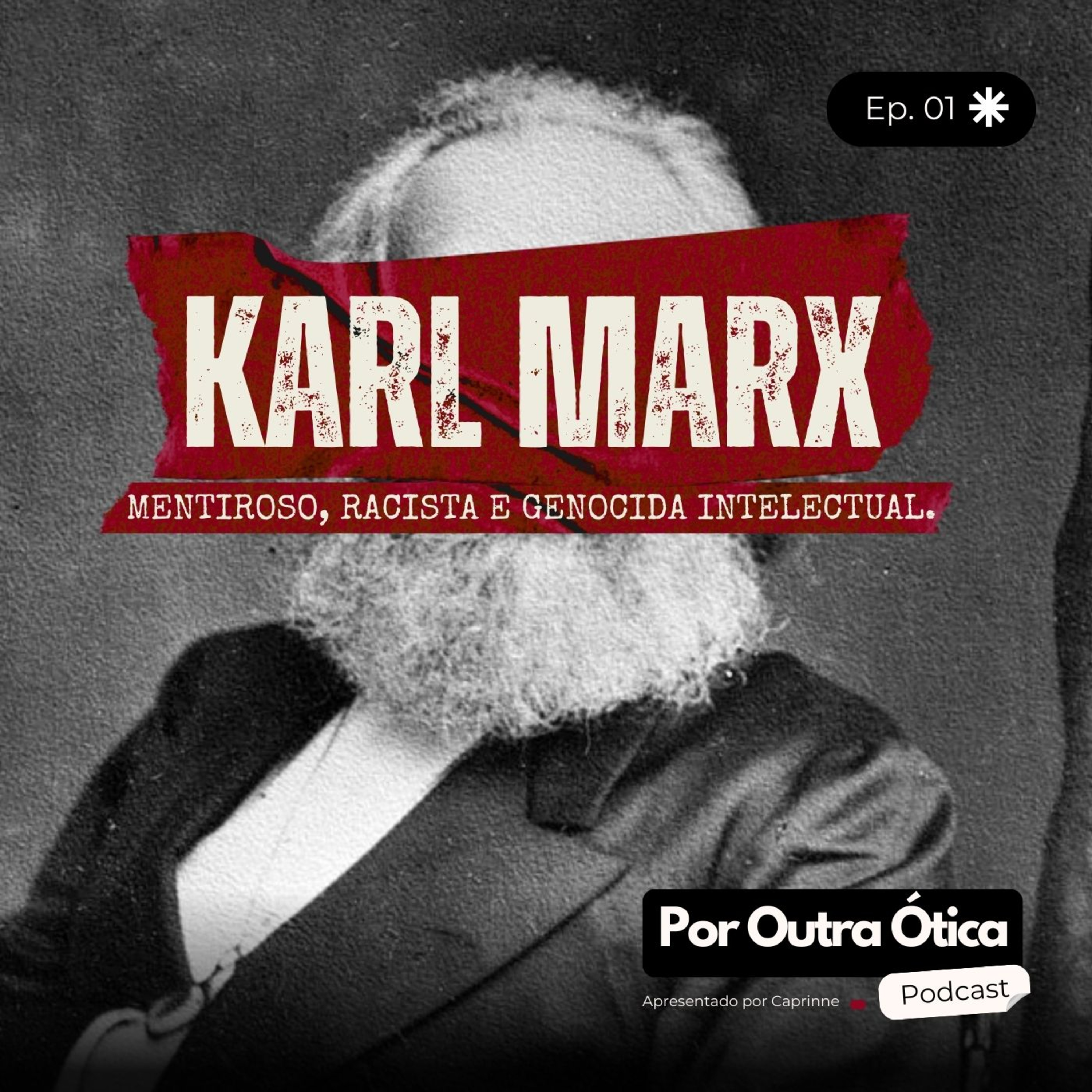 Karl Marx: O Mentiroso, Racista e Genocida Intelectual episode artwork