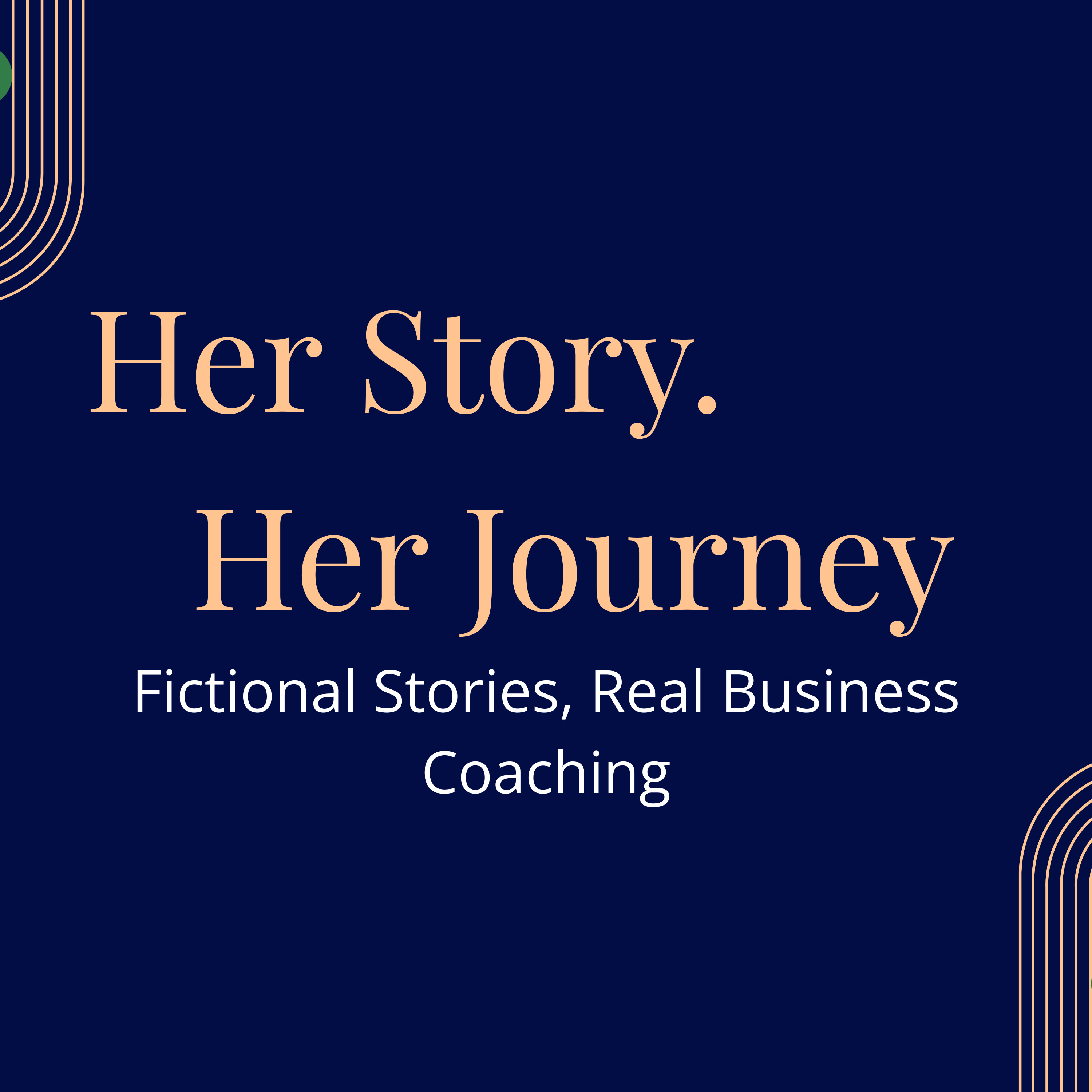 Fiction Meets Business Coaching: Introducing Her Story. Her Journey. episode artwork