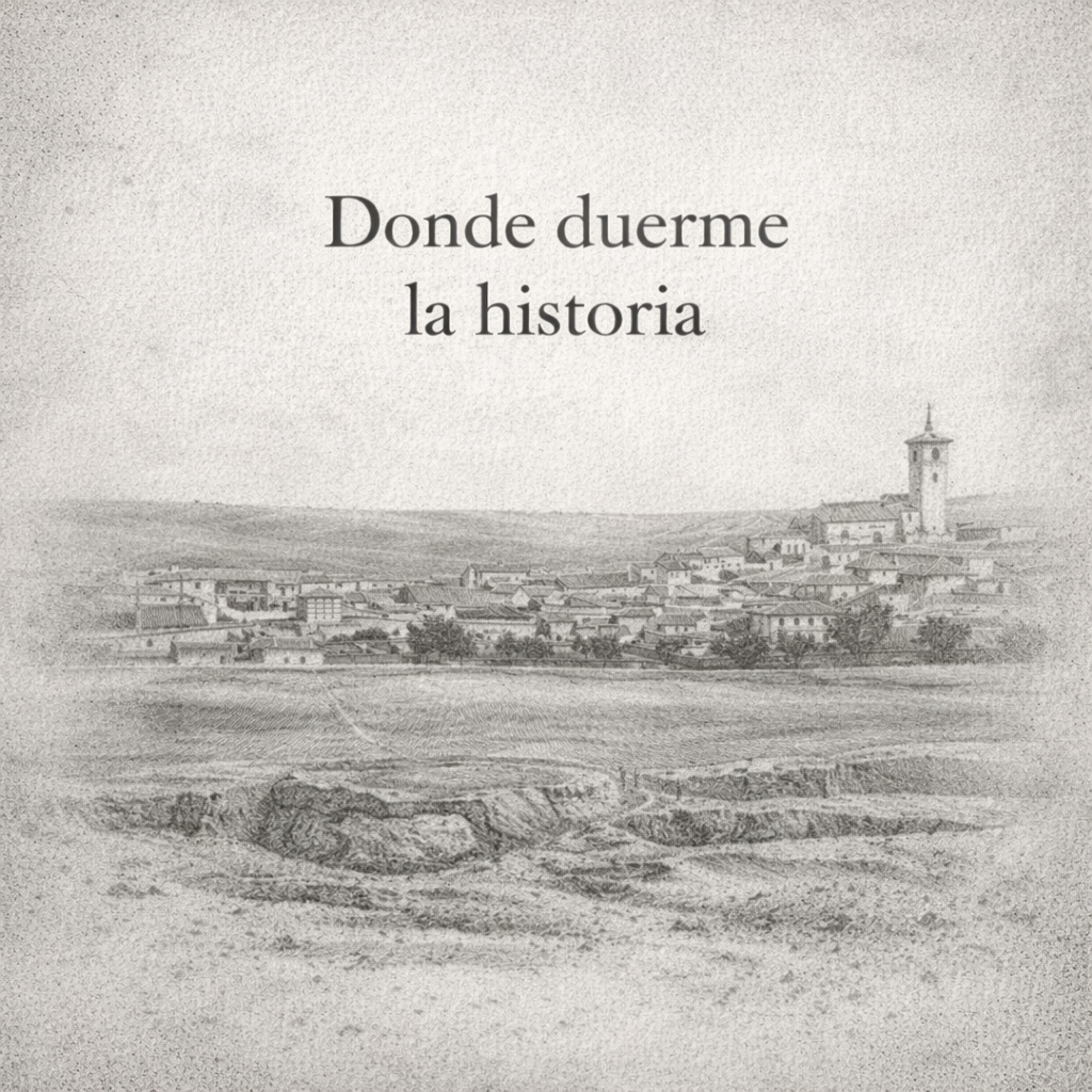 Donde duerme la Historia episode artwork