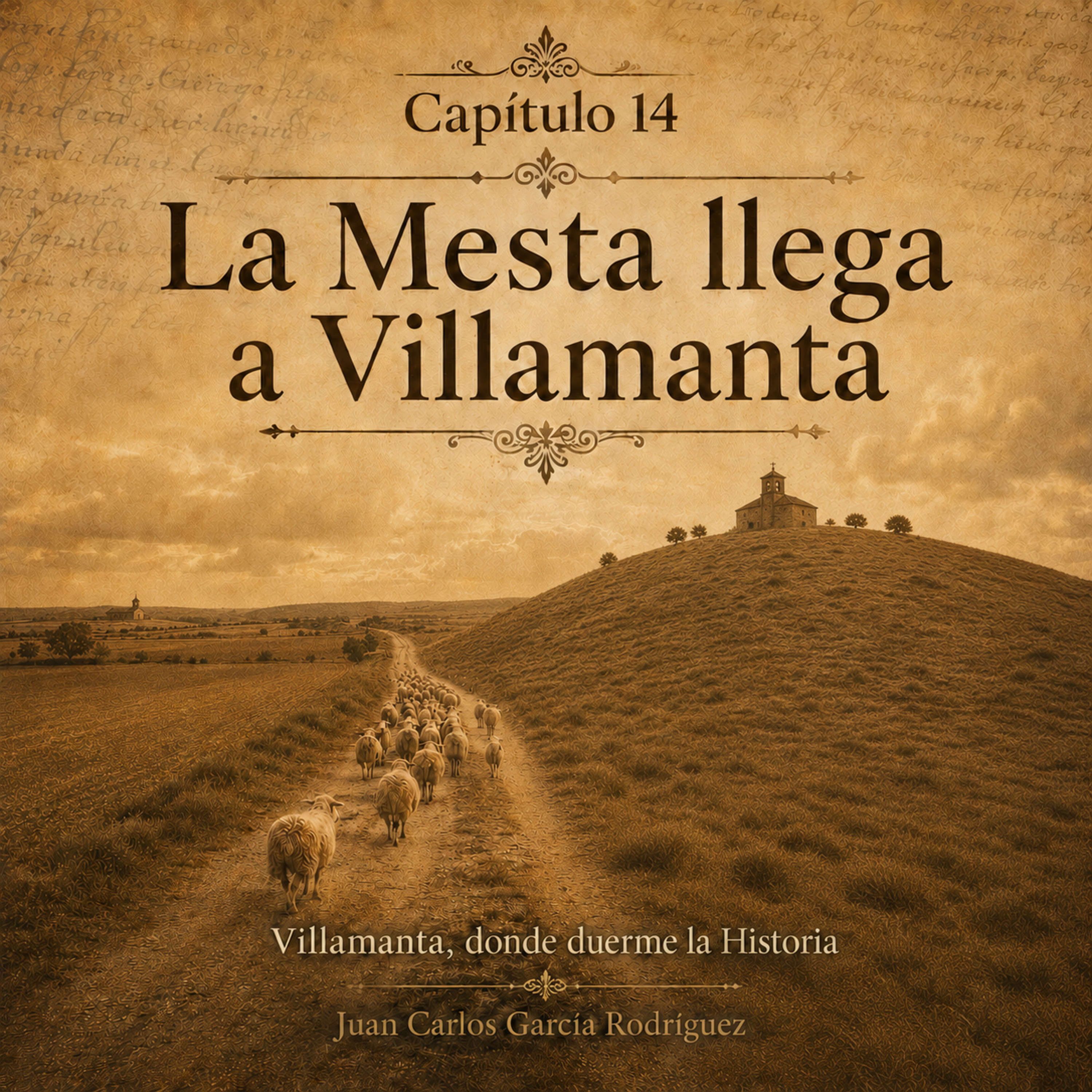 Capítulo 14, La Mesta llega a Villamanta episode artwork