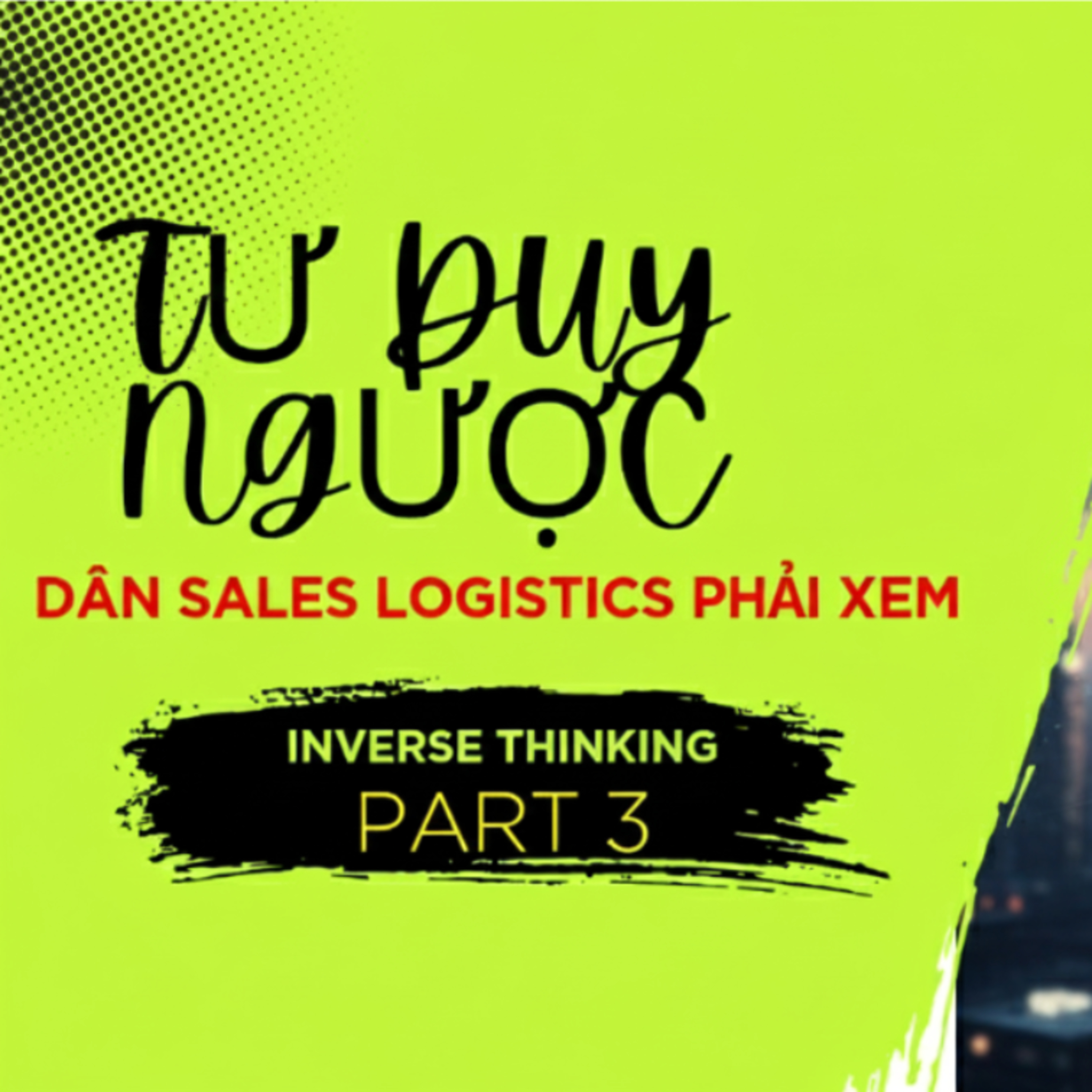 Đừng Bán Giá: Chìa Khóa Tư Duy Ngược Thay Đổi Hoàn Toàn Cách Bán Hàng Logistics episode artwork