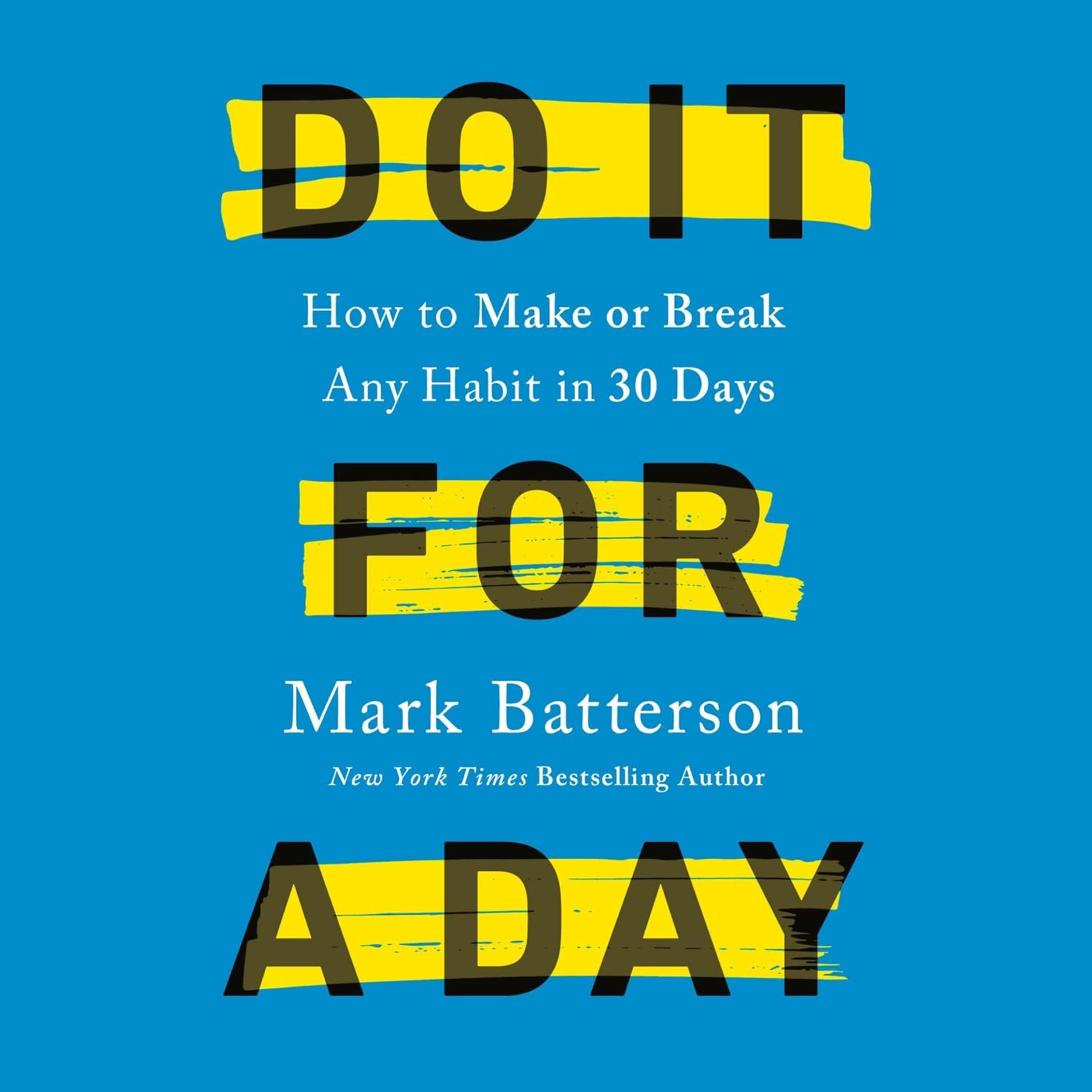 #022 - Do It For A Day: Unlock Your Potential Through Daily Habits (Mark Batterson)  episode artwork