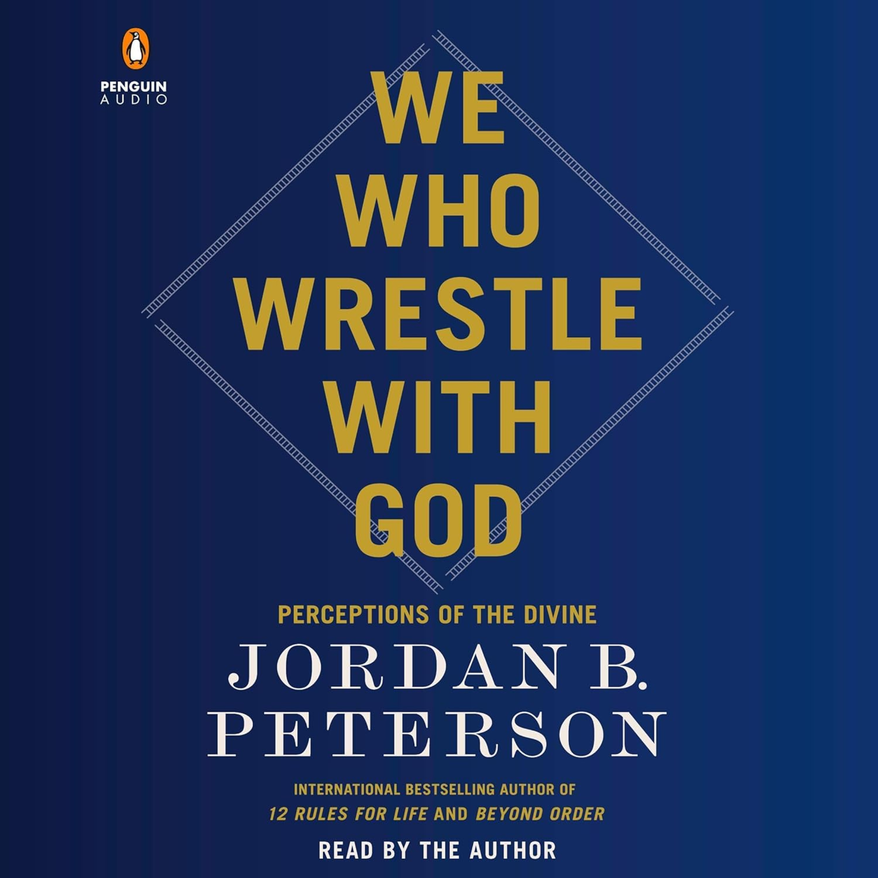 #027 - We Who Wrestle with God (Perceptions of the Divine) - (Jordan B. Peterson) episode artwork