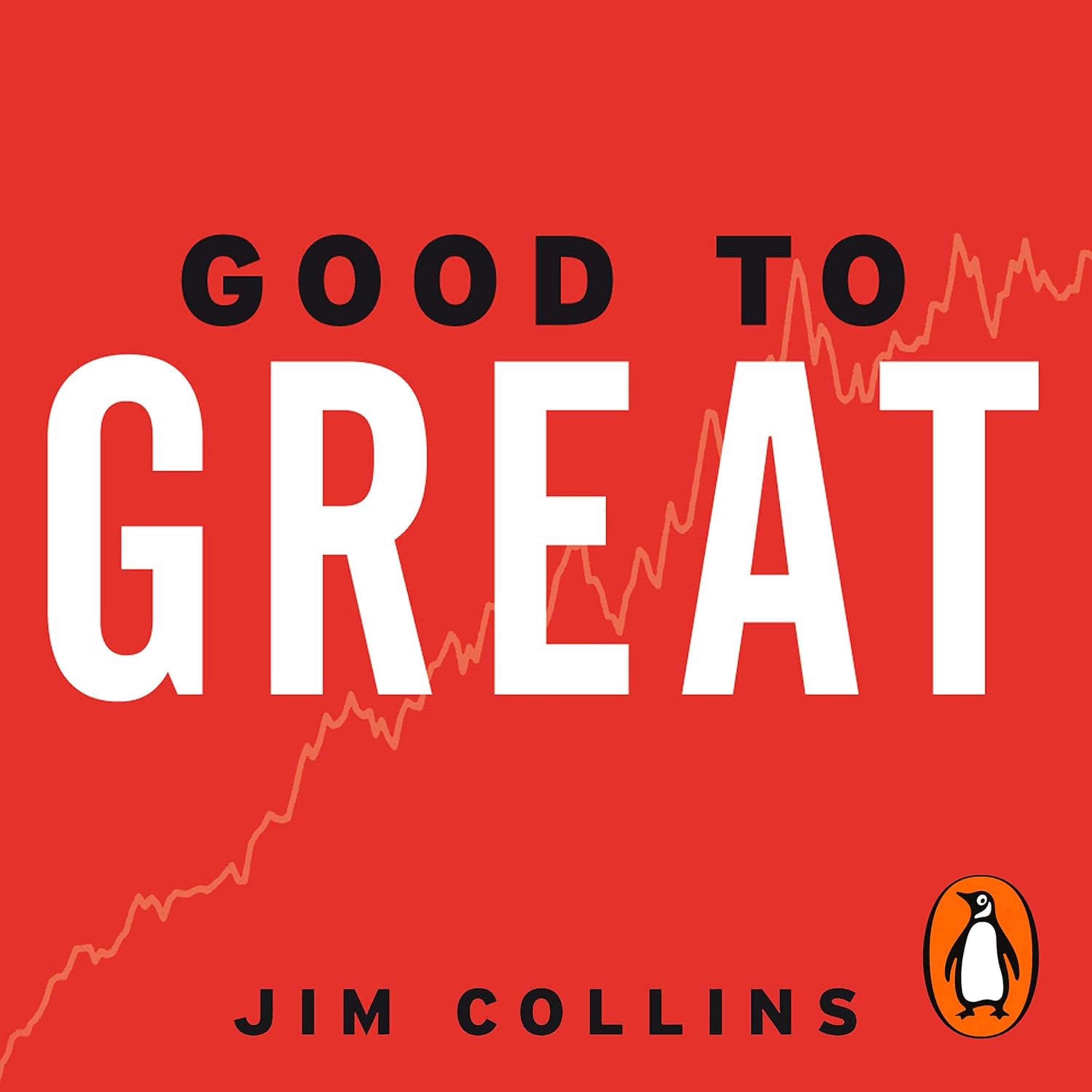 #038 - Good to Great - Why Some Companies Make the Leap... and Others Don't (Jim Collins) episode artwork