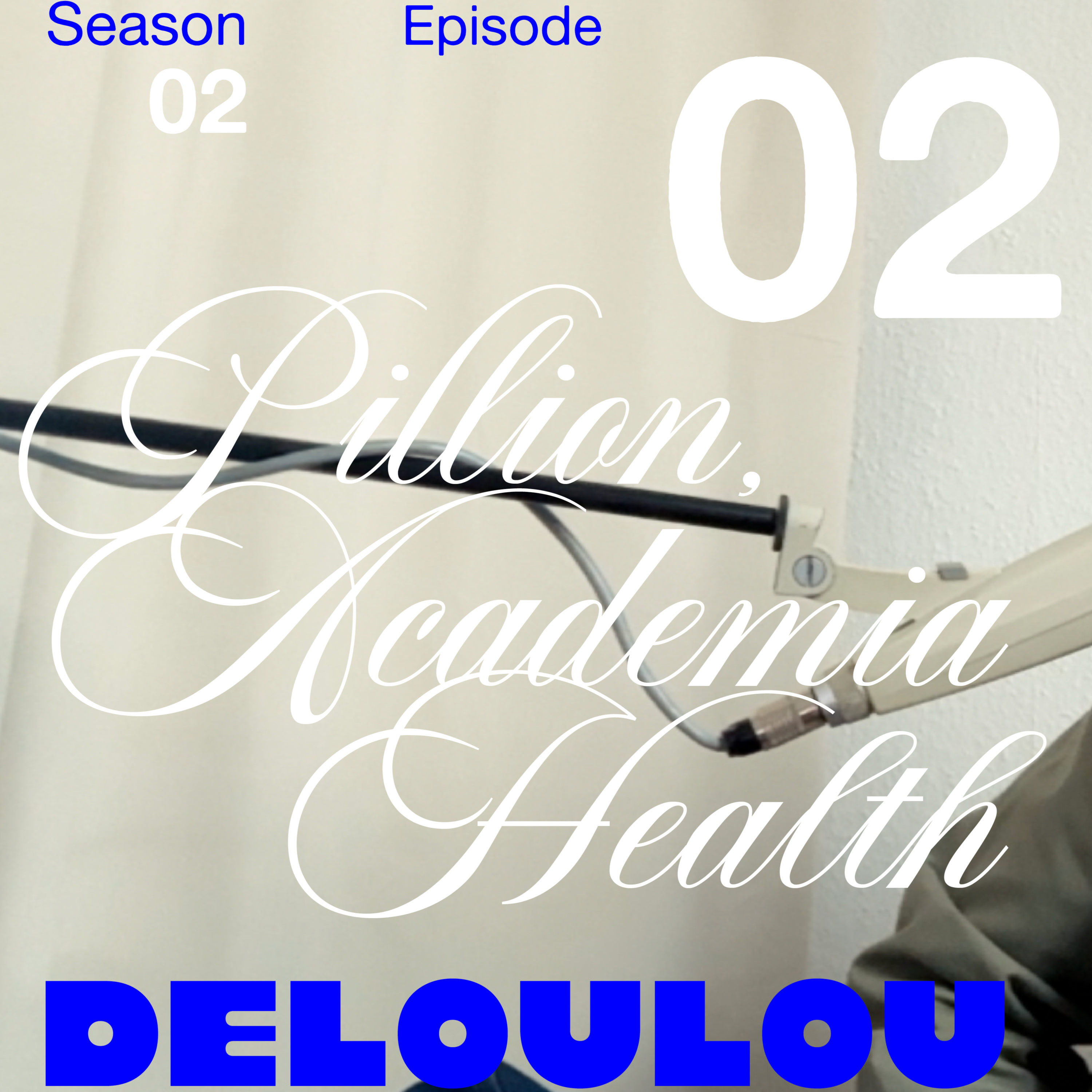 PILLION, ACADEMIA, HEALTH episode artwork