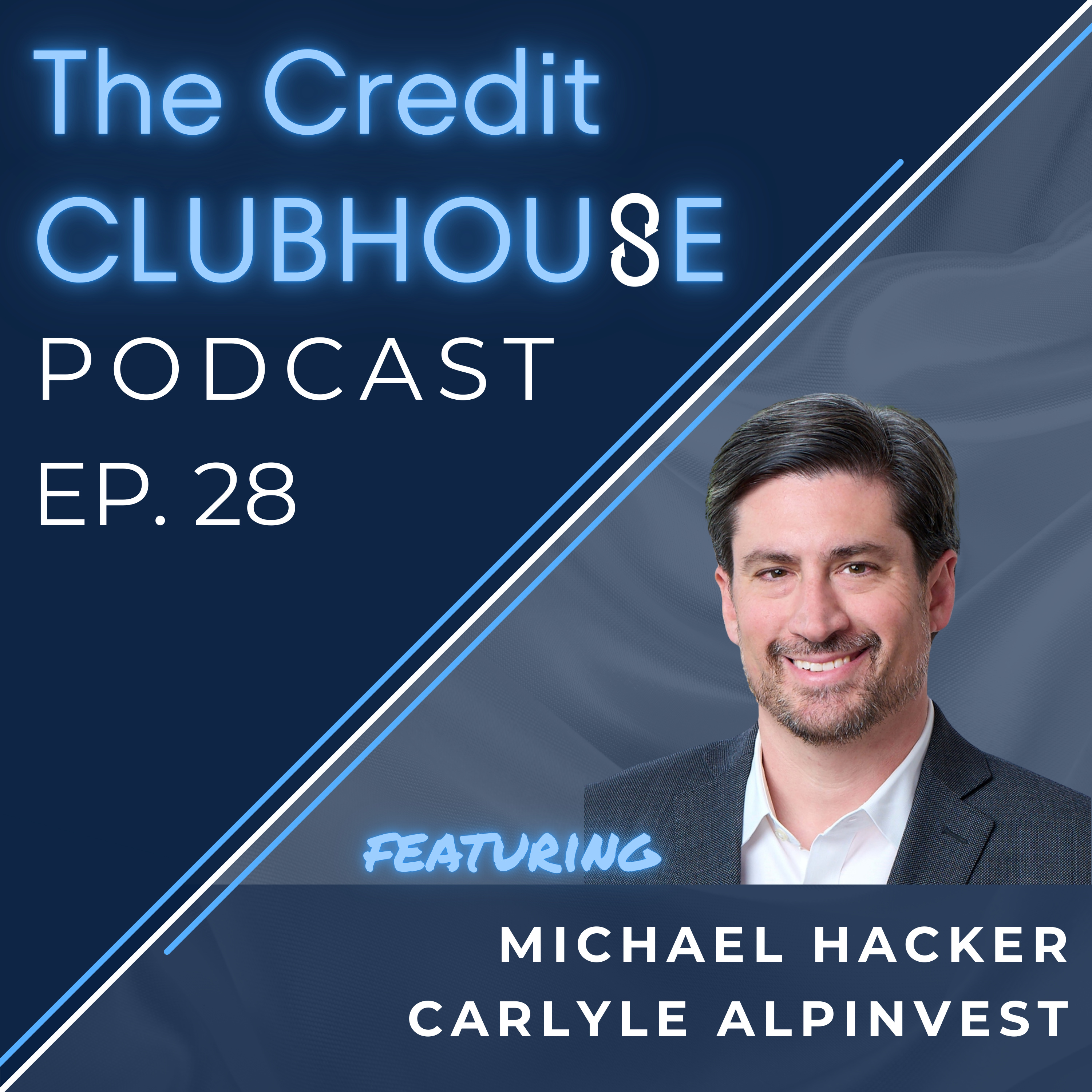 E28 – Goal-Oriented solutions for LPs and GPs with Michael Hacker at Carlyle AlpInvest