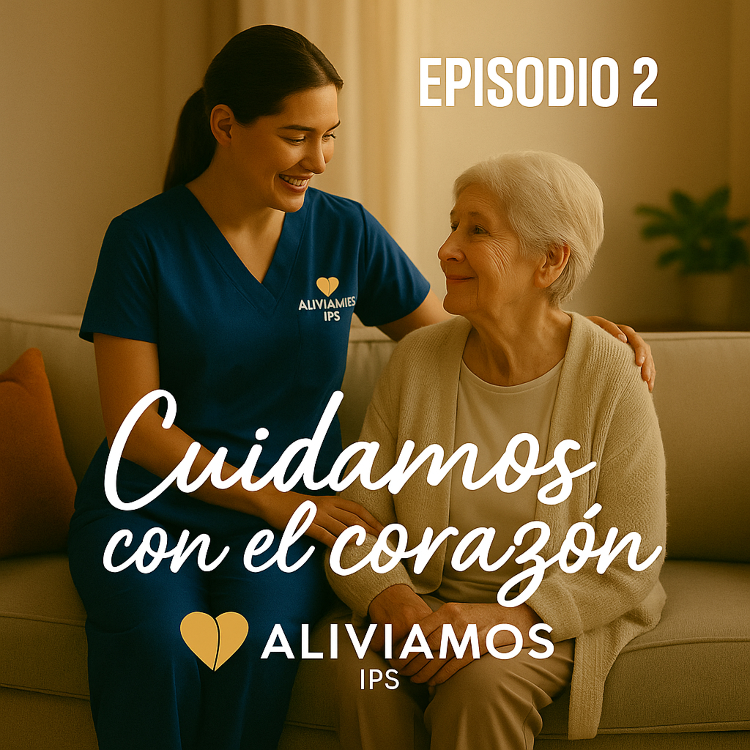 ALIVIAMOS - PodCast de Salud y Cuidado en Casa