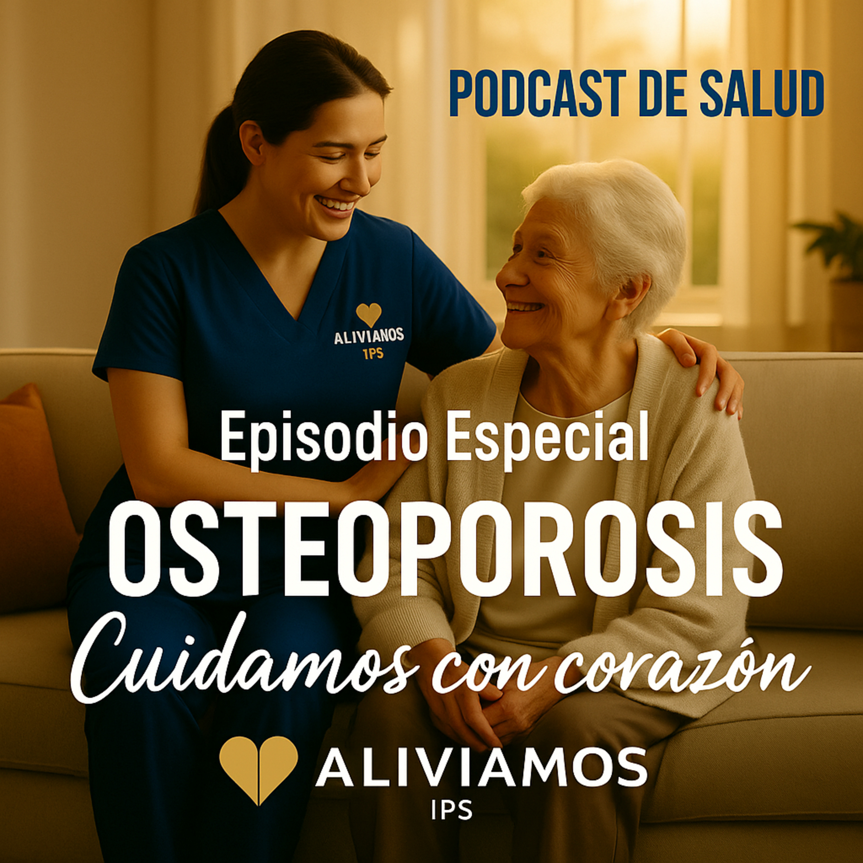 ALIVIAMOS - PodCast de Salud y Cuidado en Casa