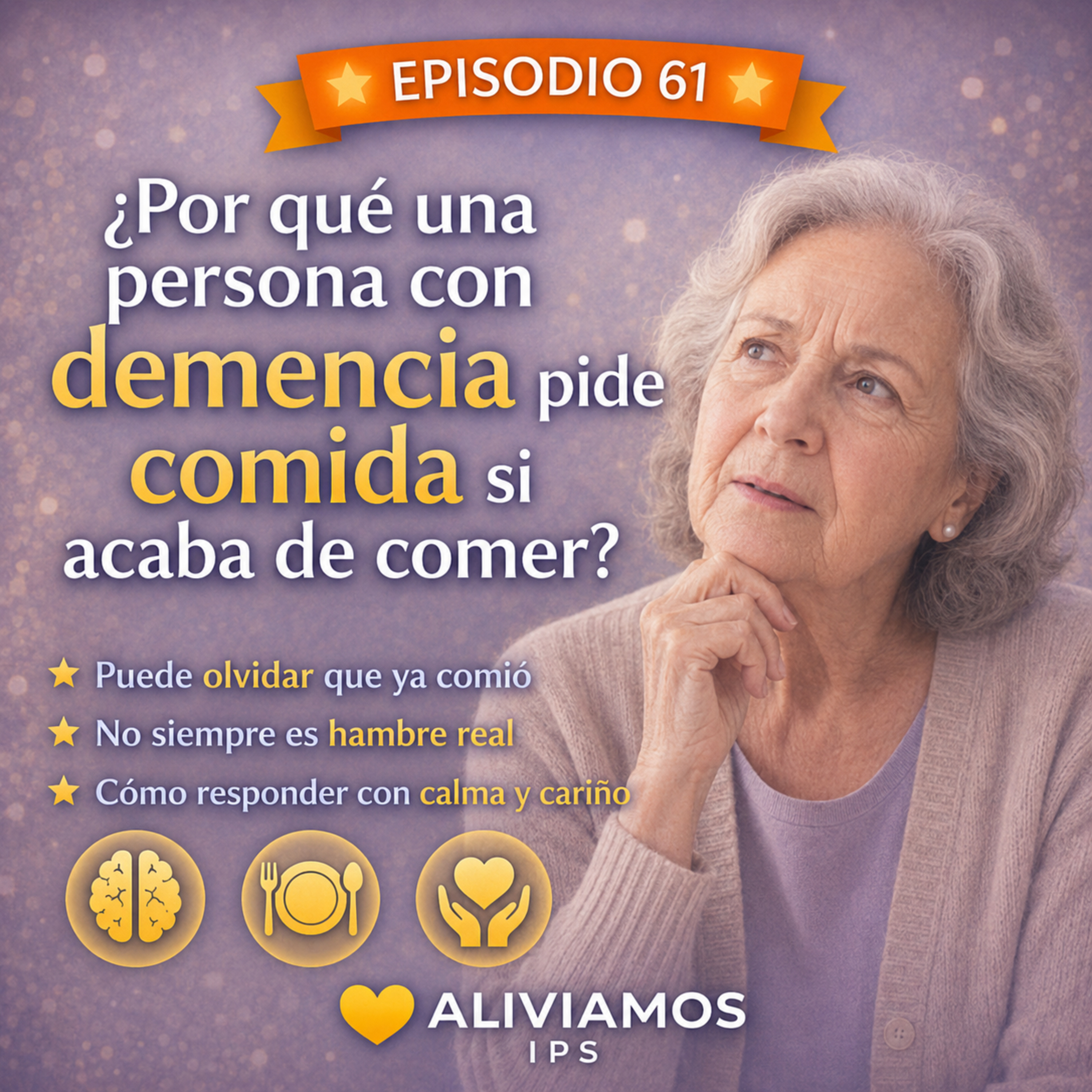 ¿Por qué una persona con demencia pide comida si acaba de comer? episode artwork