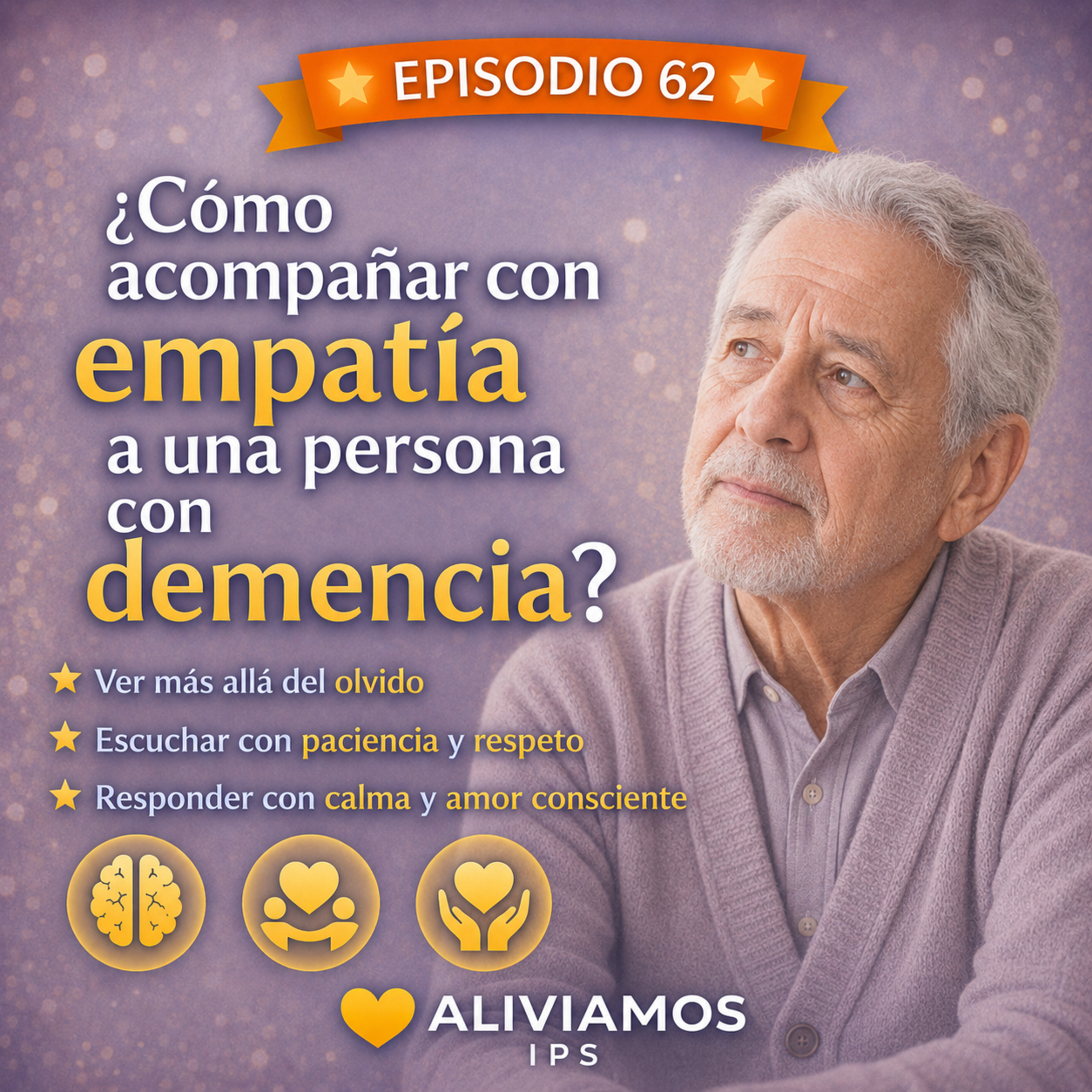 ¿Cómo acompañar con empatía a una persona con demencia? episode artwork