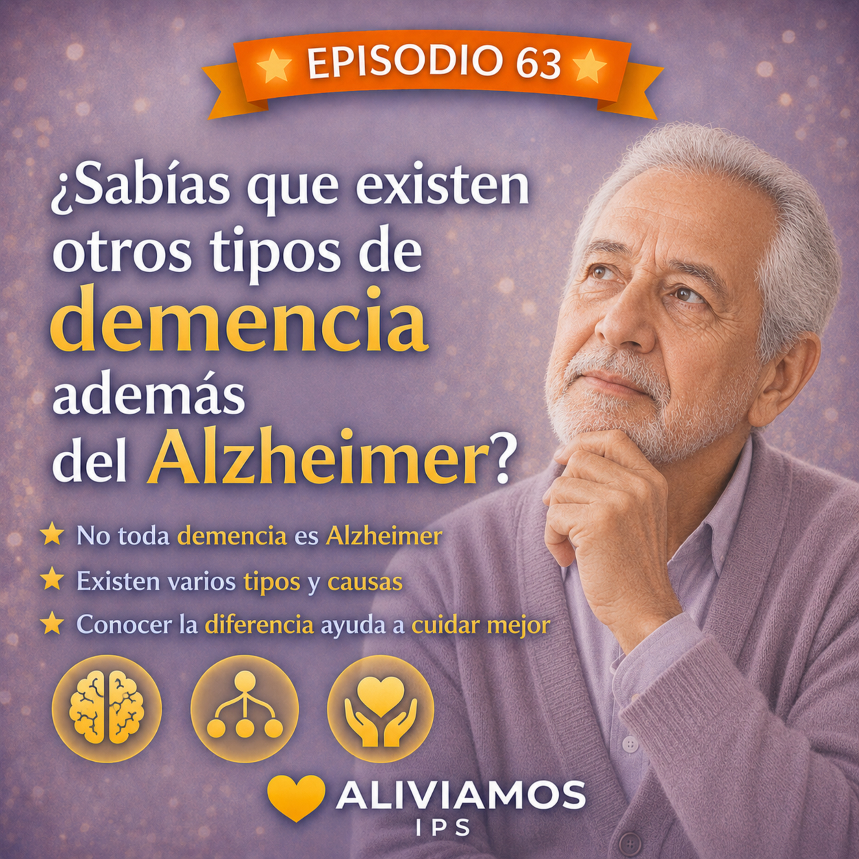 ¿Sabias que existen varios tipos de demencia, y que no solo existe el Alzheimer? episode artwork