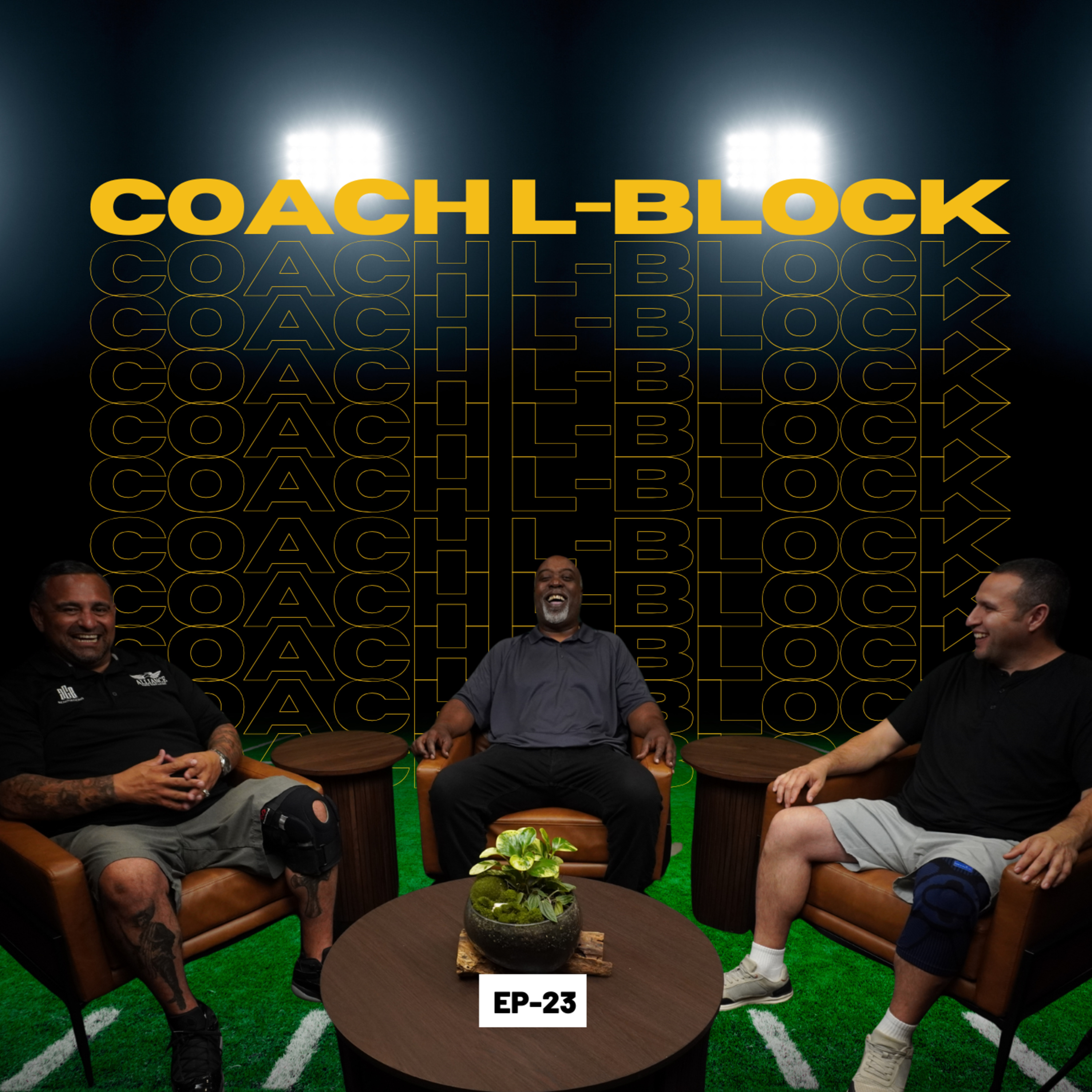 From Manaboo to Mentor: Coach L Block on Family, Coaches & Breaking Cycles | Episode 23