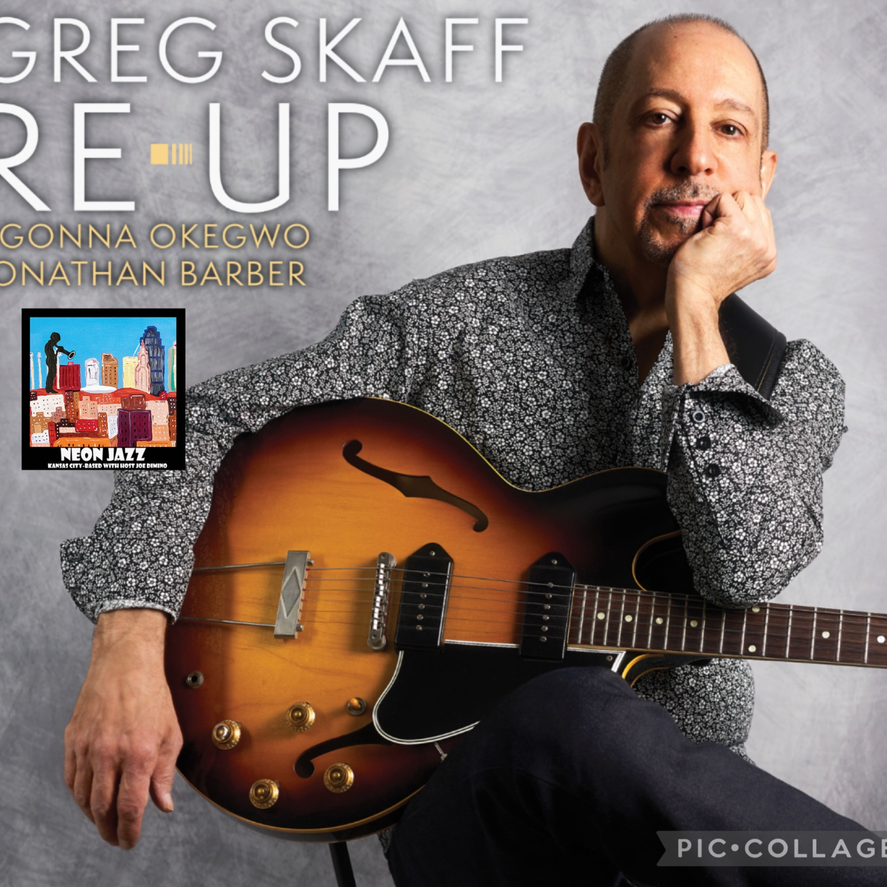 Jazz Guitarist, Composer & Educator Greg Skaff on the 2024 Album Re Up