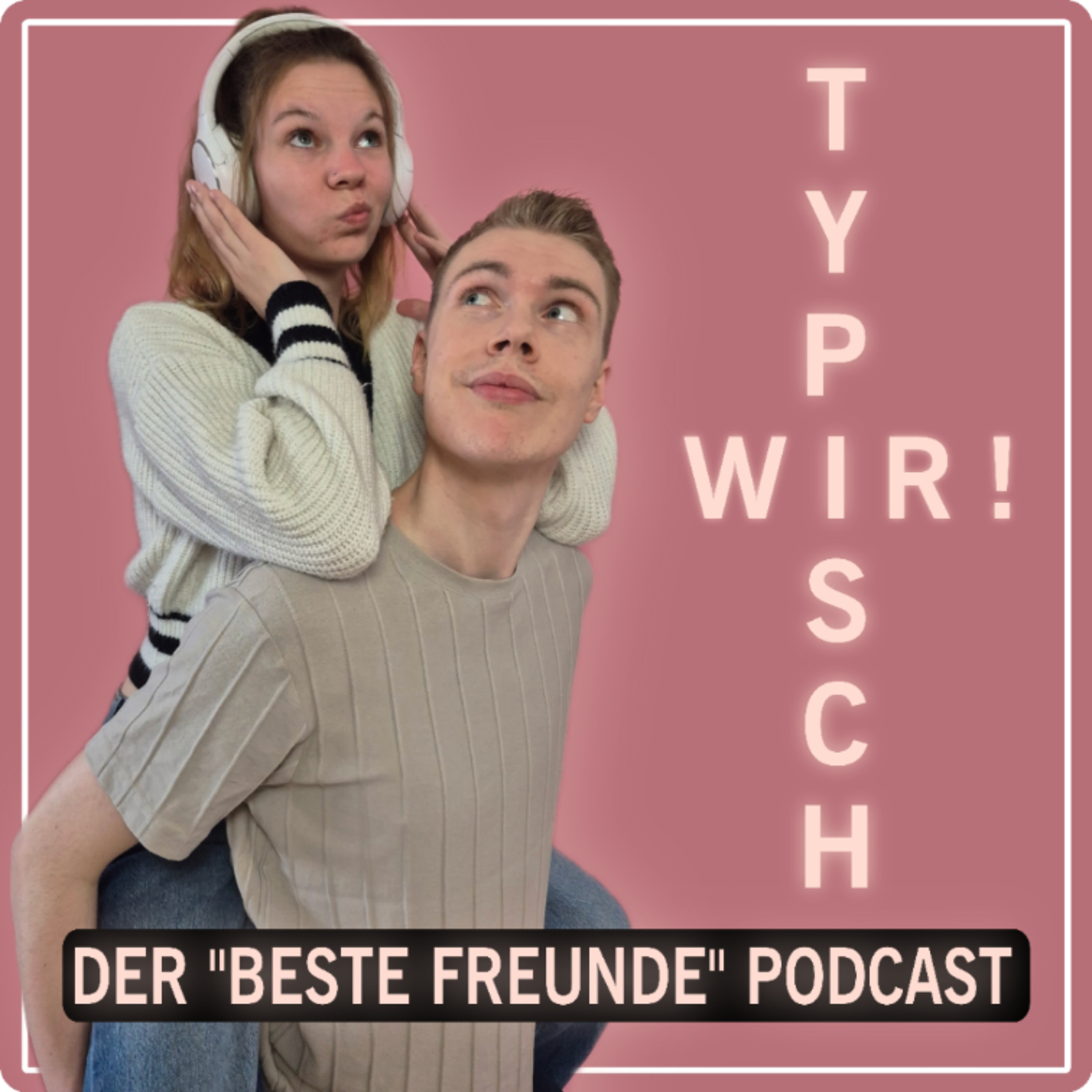 TYPISCH WIR! – Podcast Trailer • Staffel 2 episode artwork