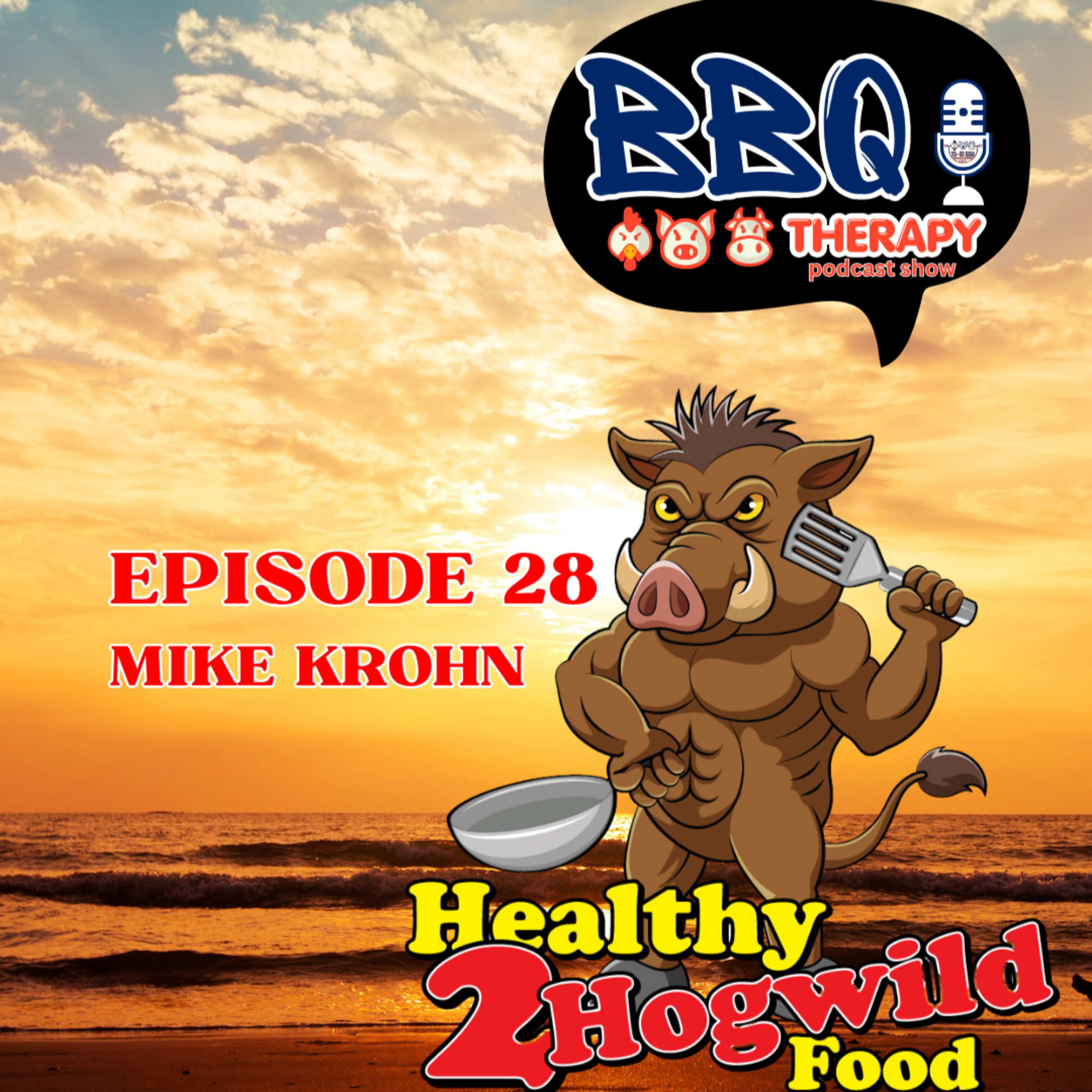 Mike Krohn – Healthy 2 Hogwild Food | Barbecue, Italian Style? episode artwork
