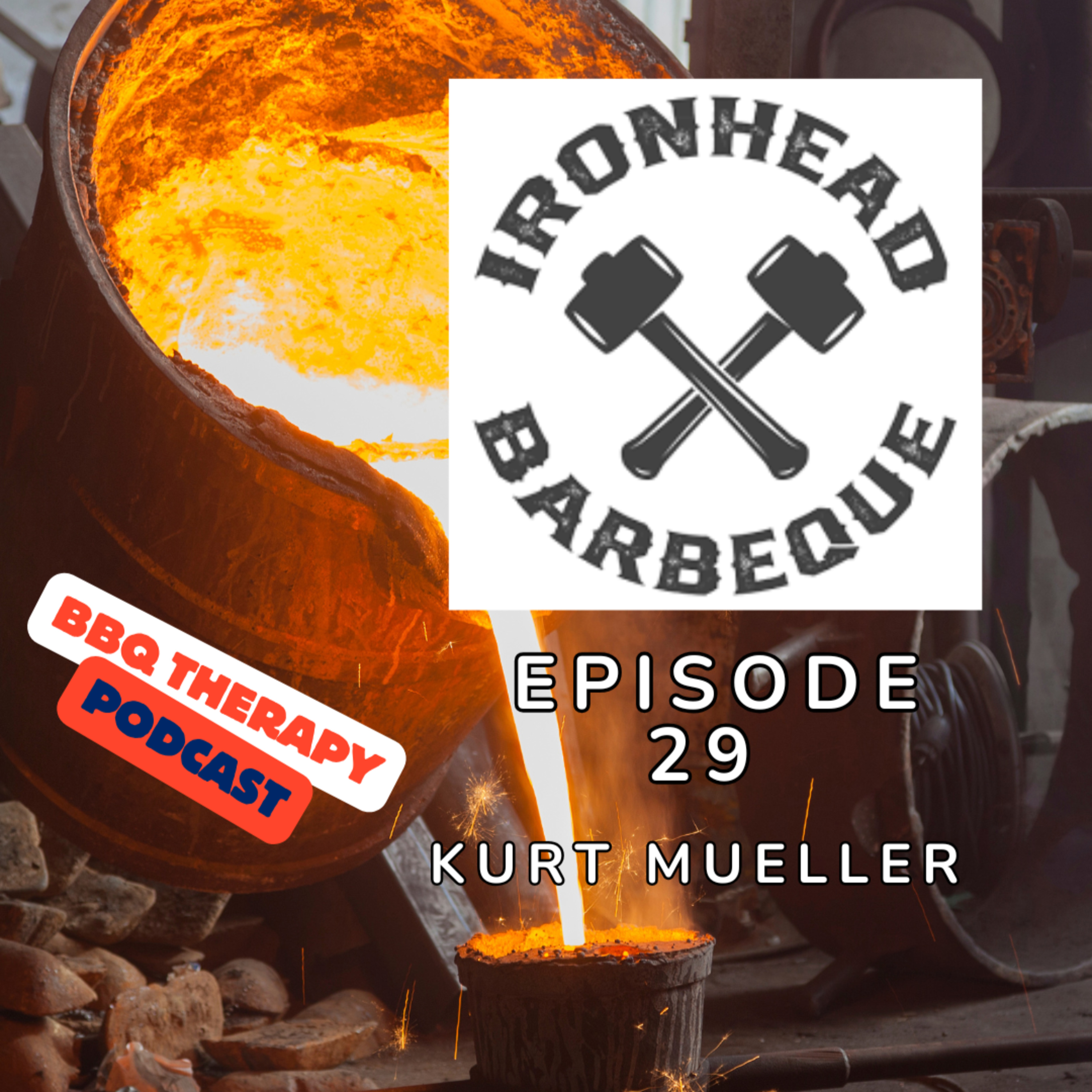 Kurt Mueller - Ironhead BBQ | Keep Calm and Smoke On episode artwork