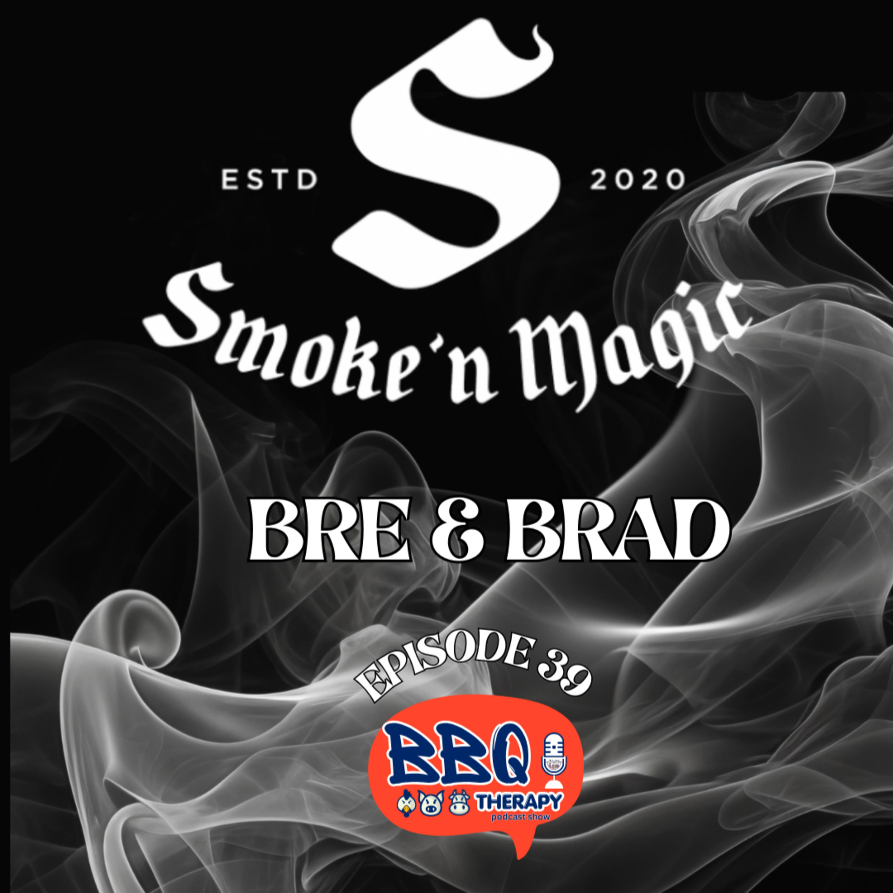 Smoke ’n Magic — Bre Via & Brad Colter | Black Magic episode artwork