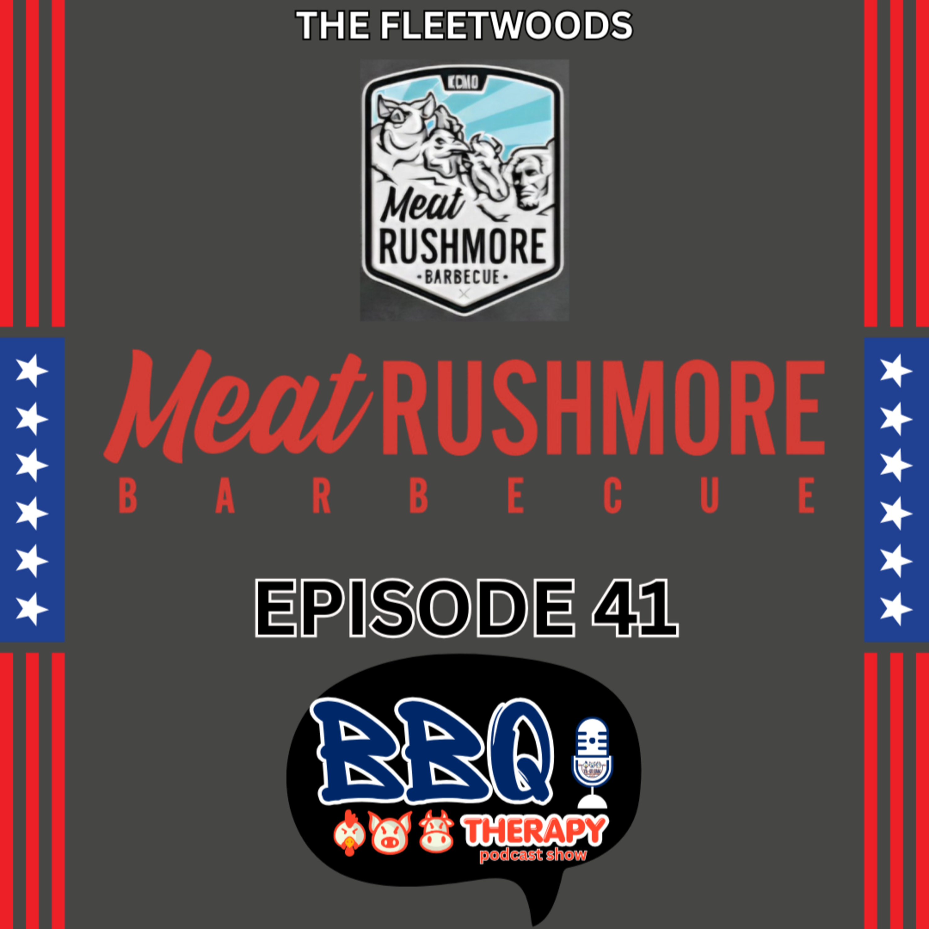 The Fleetwoods - Meat Rushmore BBQ | The American Dream of BBQ episode artwork