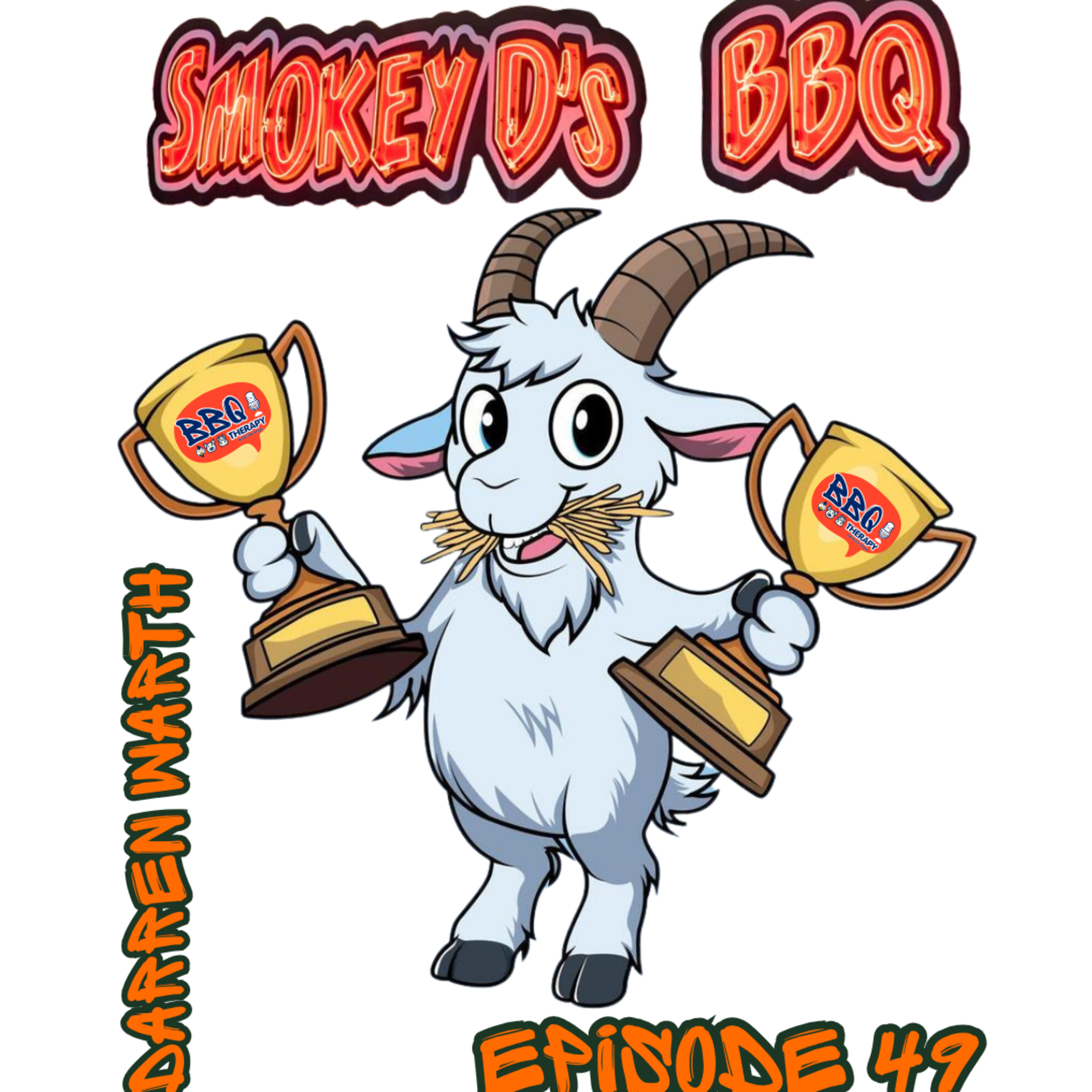 Darren Warth - Smokey D's BBQ | Diary of a Trophy Addict episode artwork