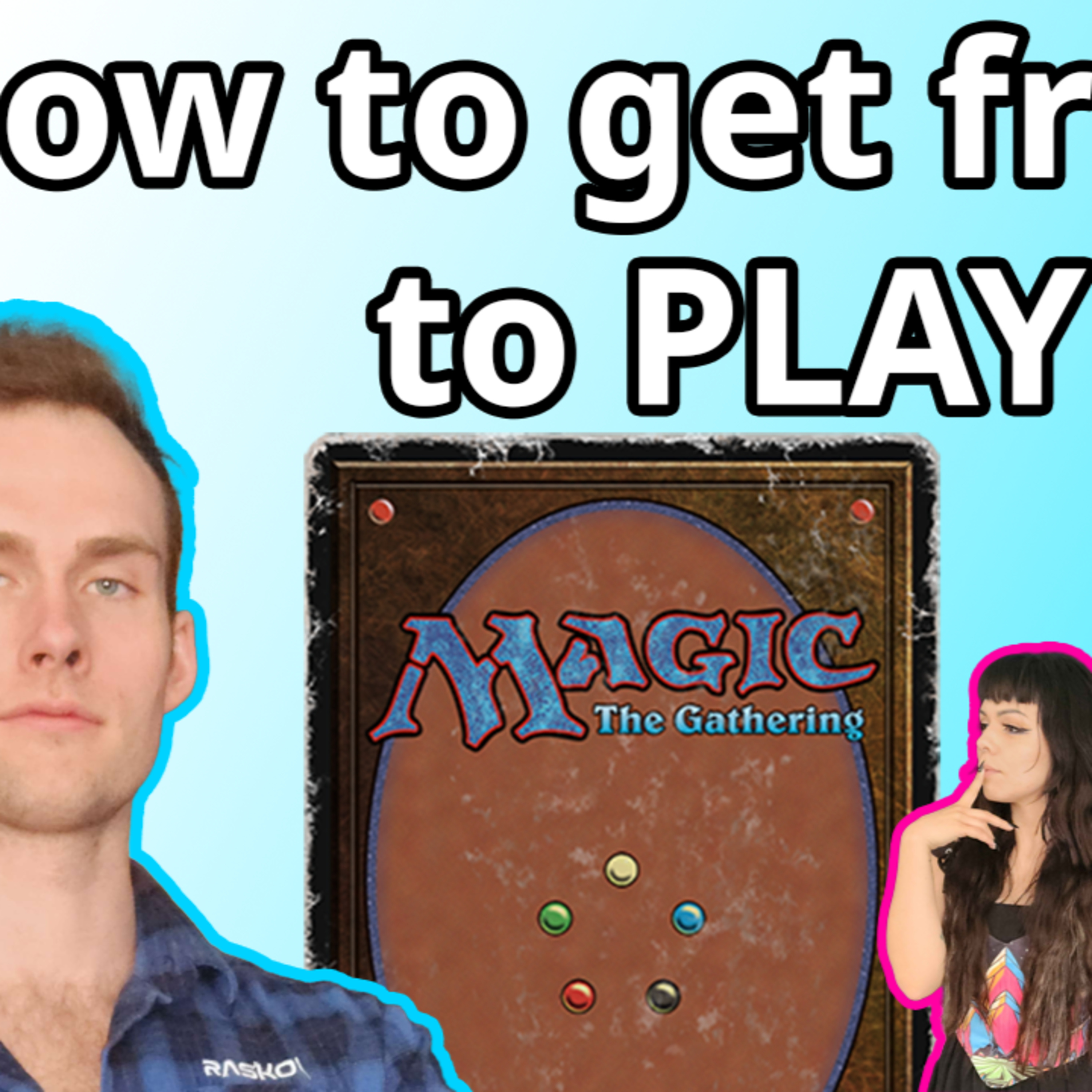 How To Get New Players Into Magic - GoodTimeBoys Ep 16