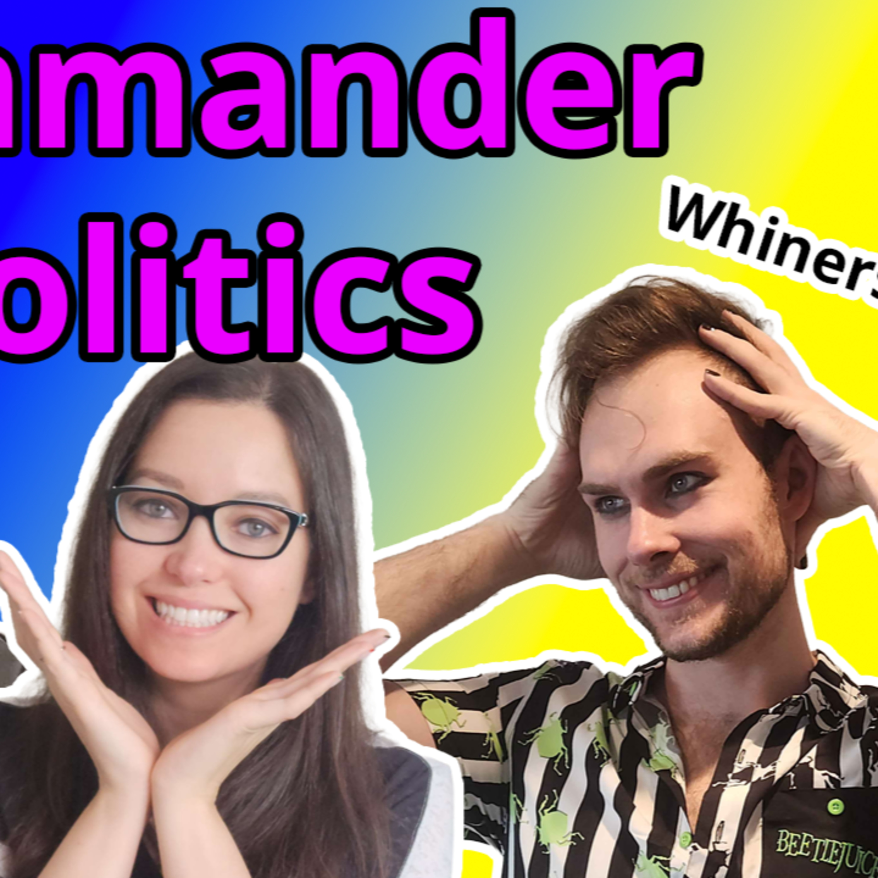 Politics at the Commander Table - Good Time Boys Ep 21